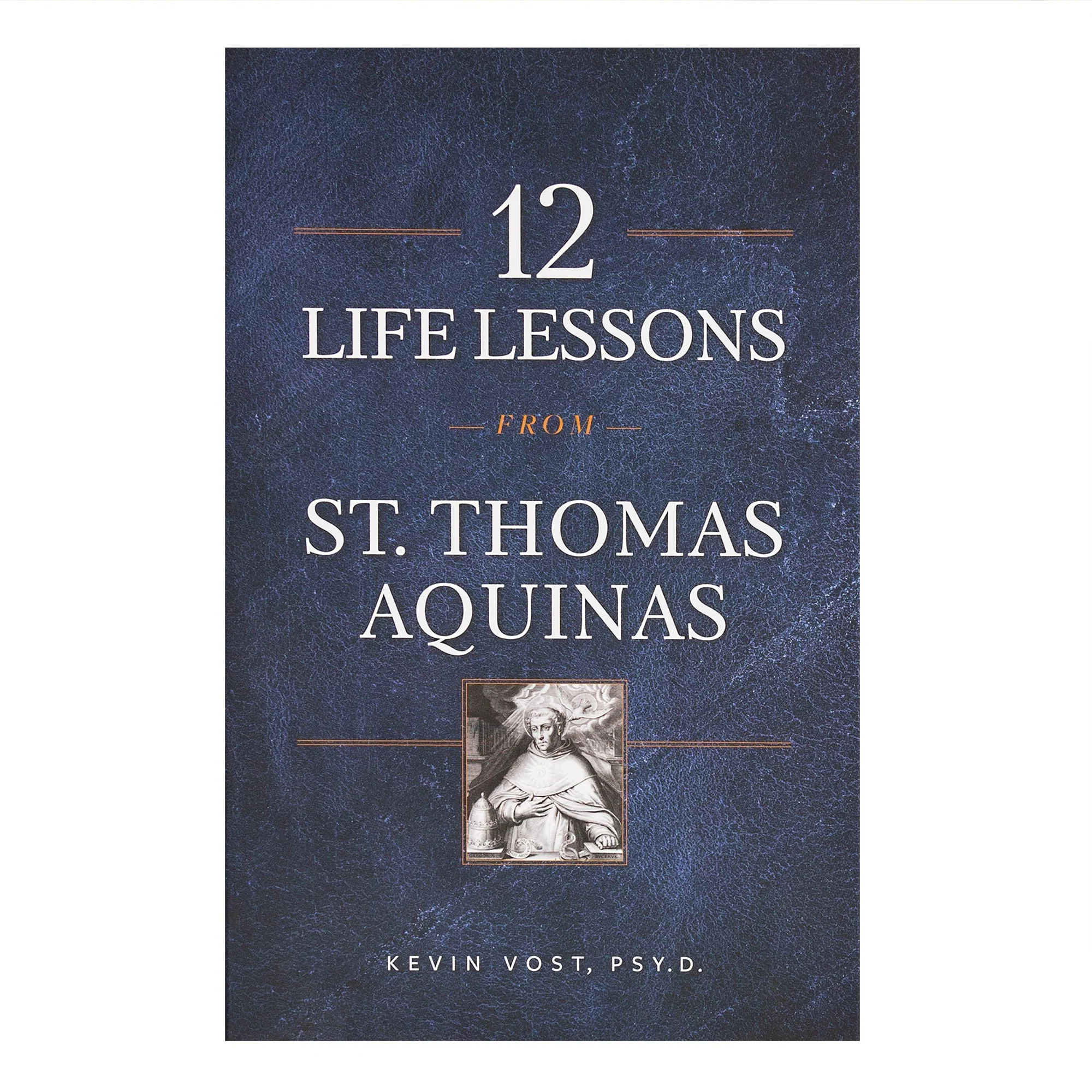 12 Life Lessons From St. Thomas Aquinas - Timeless Spiritual Wisdom For Our Turbulent Times - Image 2