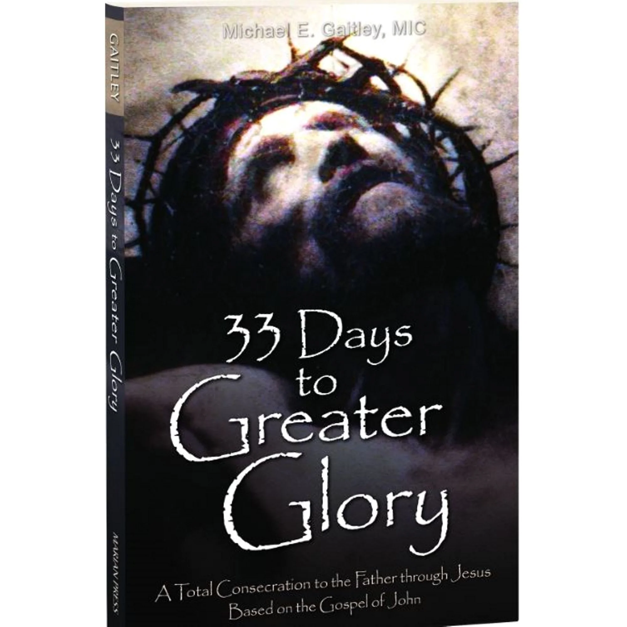 33 Days to Greater Glory