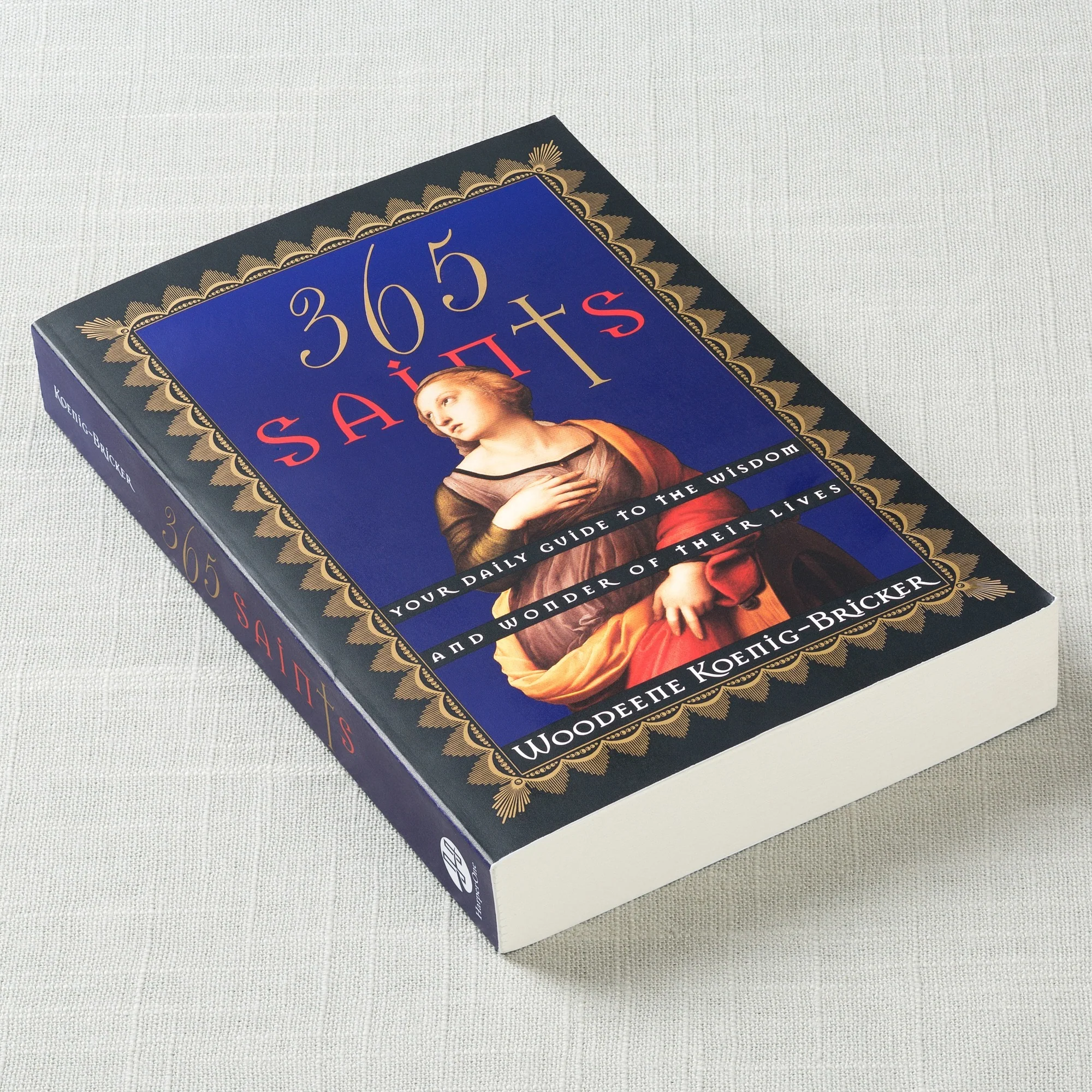 365 Saints - Your Daily Guide to the Wisdom and Wonder of Their Lives - Image 3