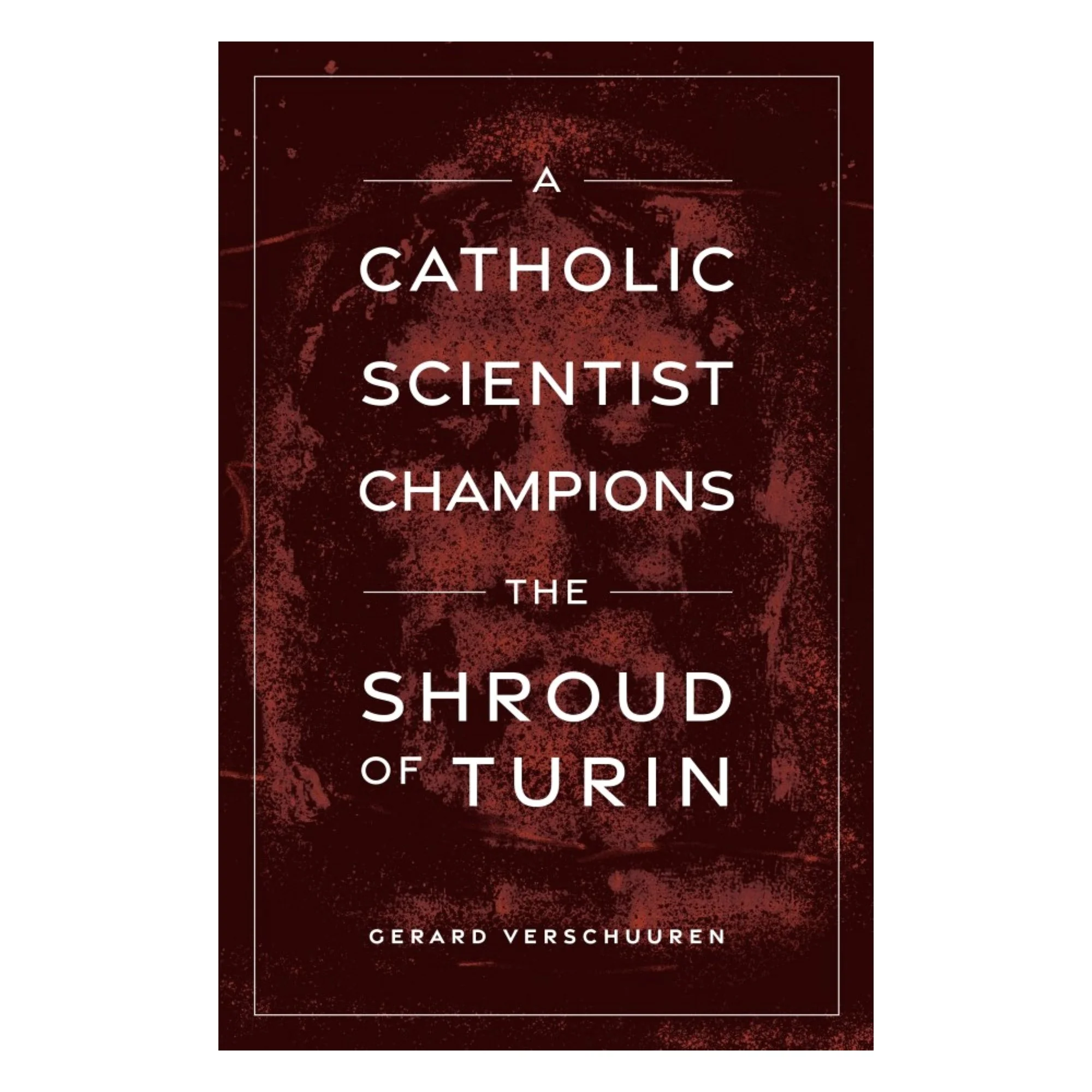 A Catholic Scientist Champions the Shroud of Turin - Image 2