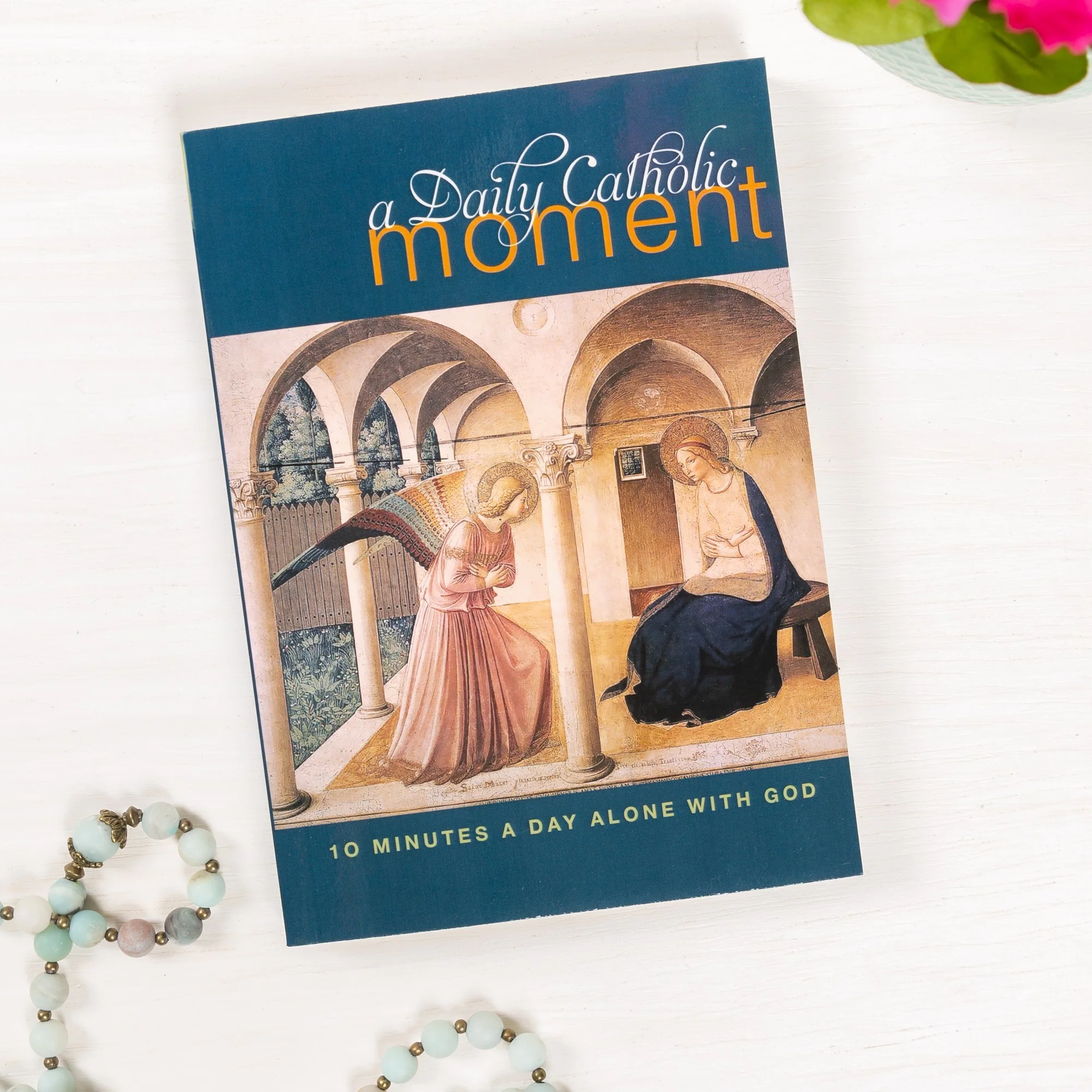 A Daily Catholic Moment: Ten Minutes a Day Alone with God - Image 2