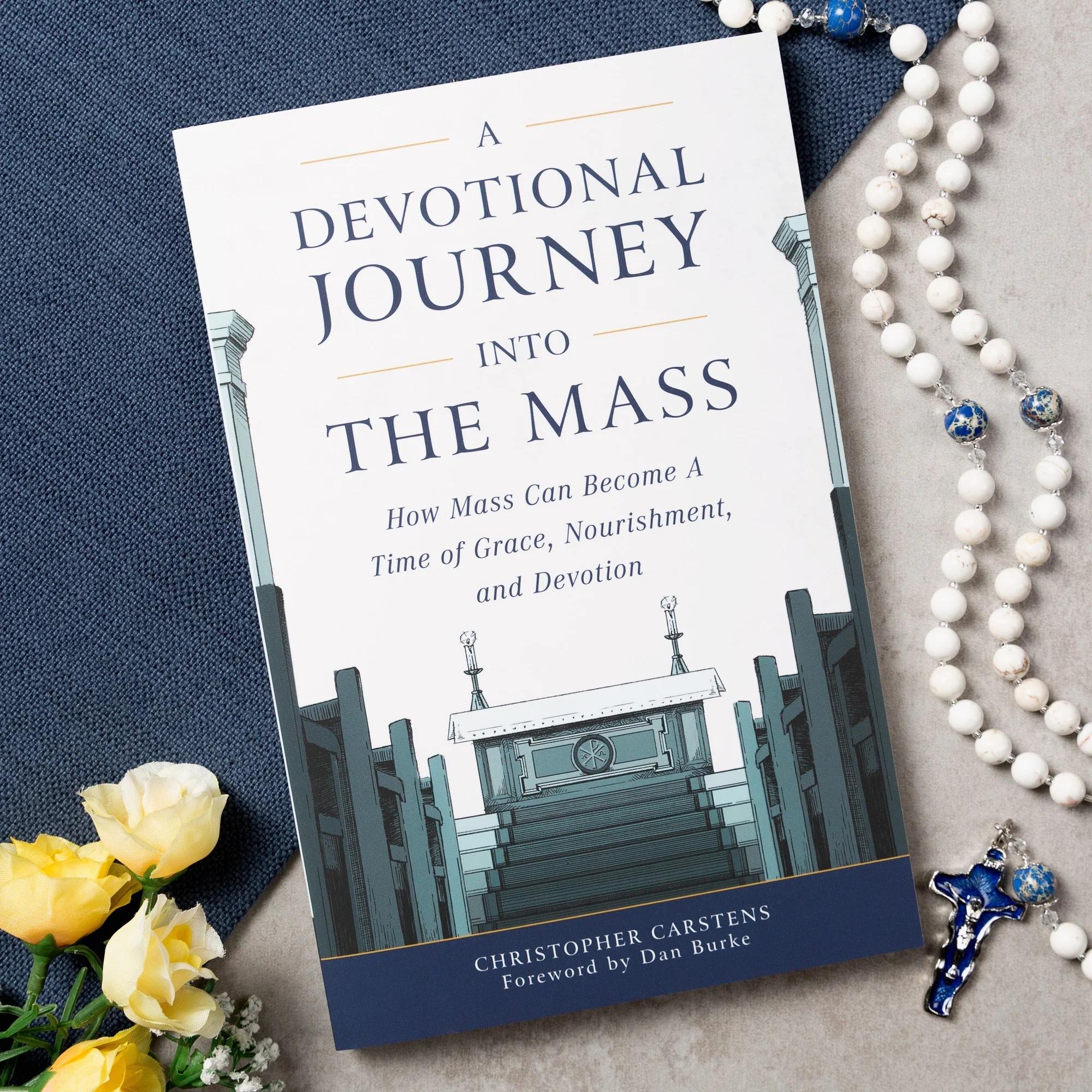 A Devotional Journey Into The Mass - How Mass Can Become a Time of Grace, Nourishment, and Devotion - Image 3