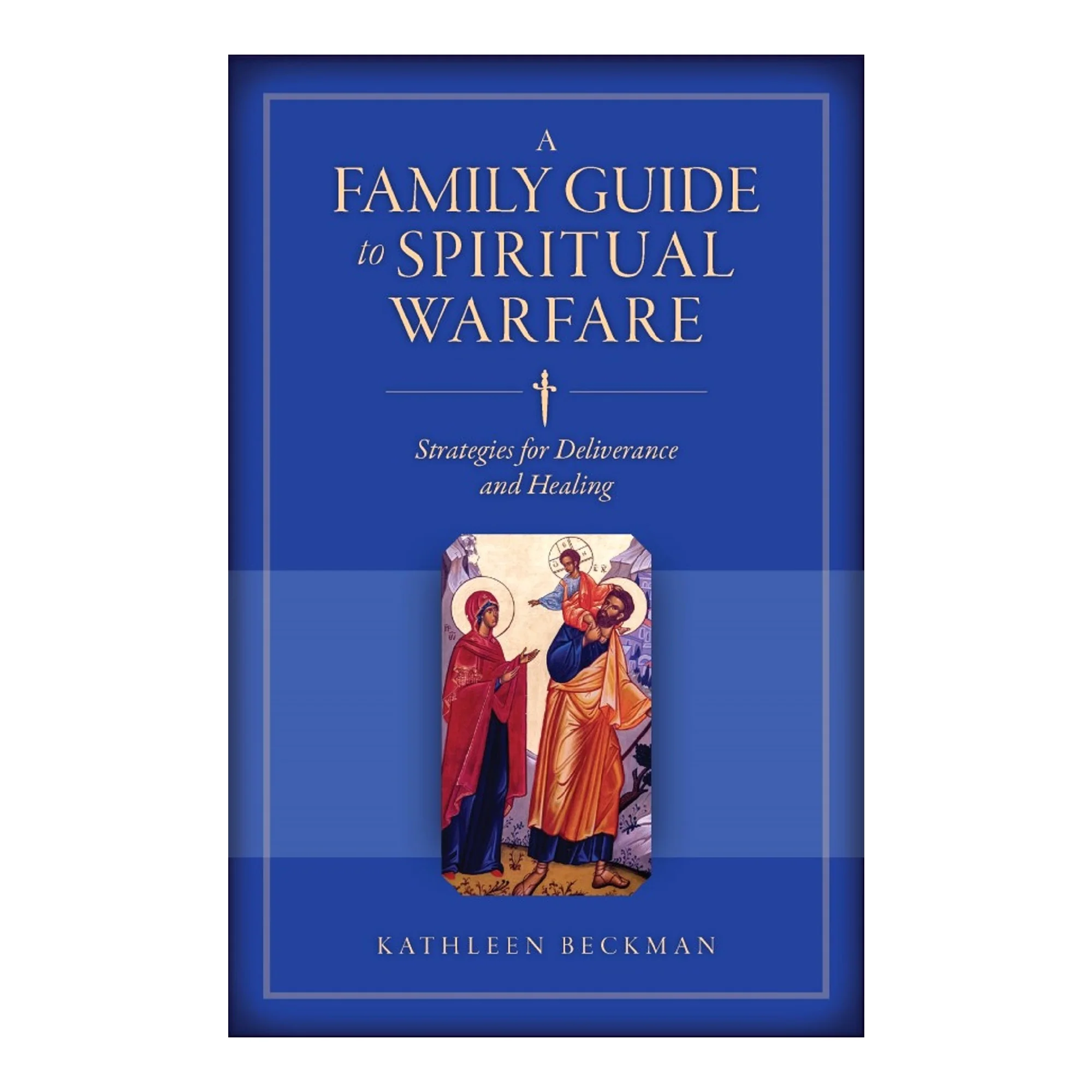 A Family Guide to Spiritual Warfare - Image 2