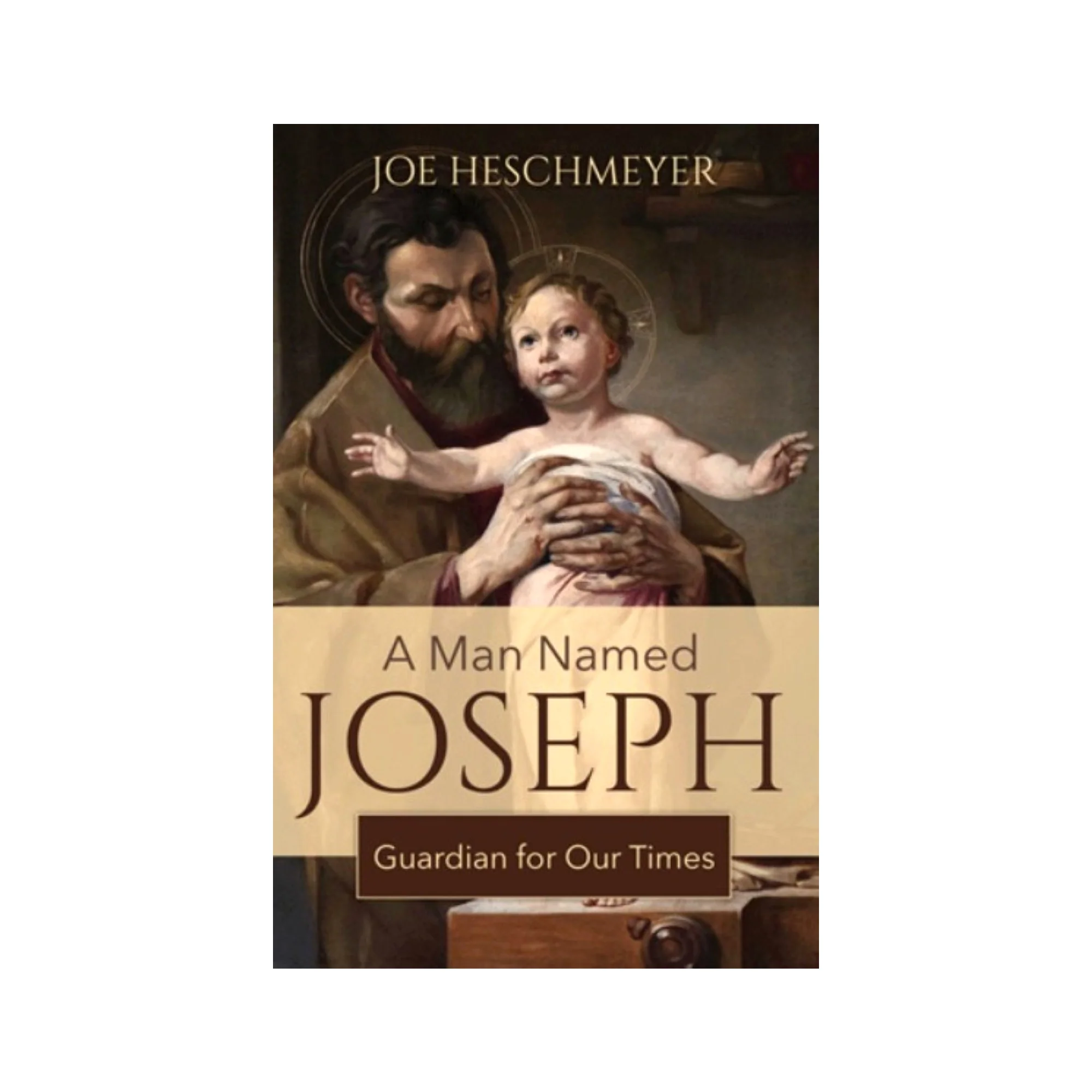 A Man Named Joseph - Guardian for Our Times