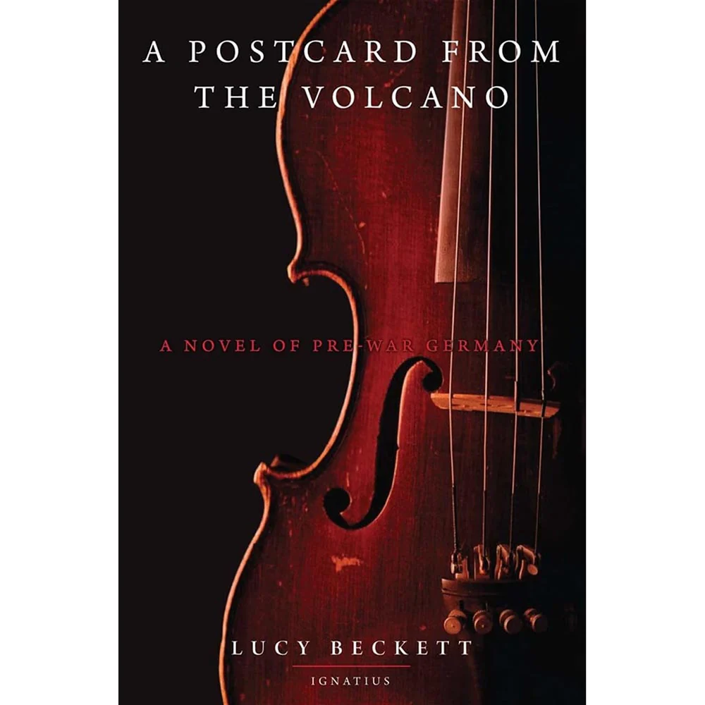 A Postcard from the Volcano: A Novel of Pre-War Germany