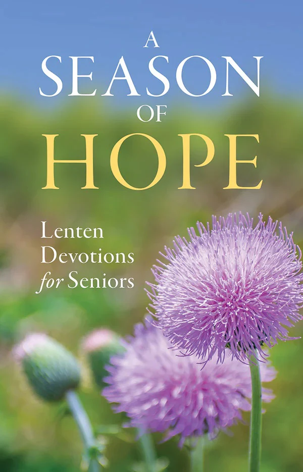 A Season of Hope: Lenten Devotions for Seniors Booklet