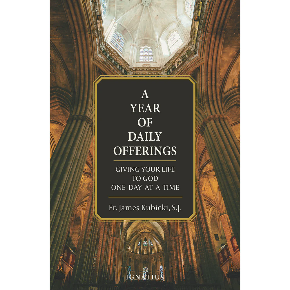 A Year of Daily Offerings: Giving Your Life to God One Day at a Time