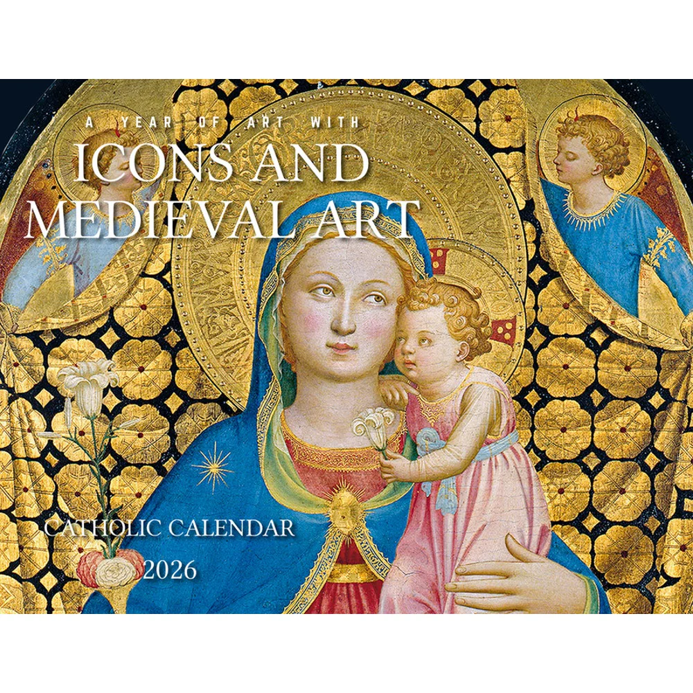 A Year of Icons & Medieval Art 2026 Catholic Liturgical Calendar