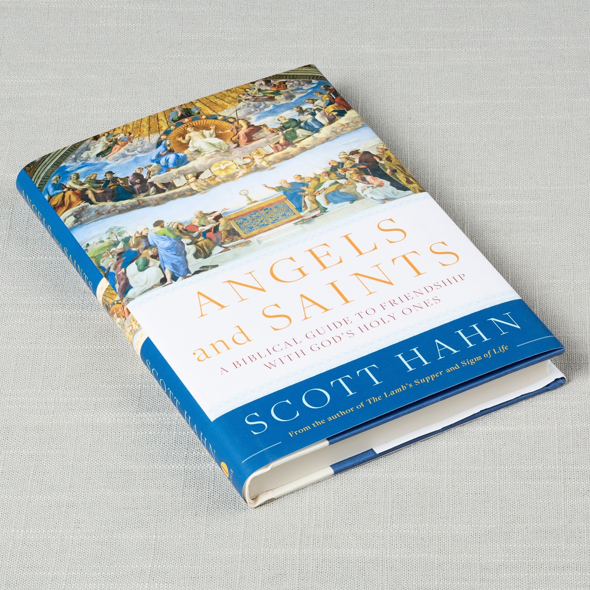 Angels and Saints - A Biblical Guide to Friendship with God's Holy Ones - Image 2