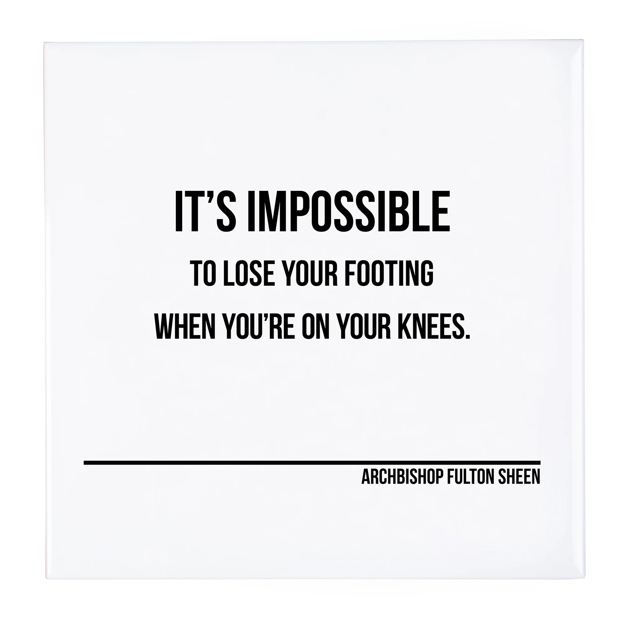 Archbishop Fulton Sheen On Your Knees Tile - Image 2