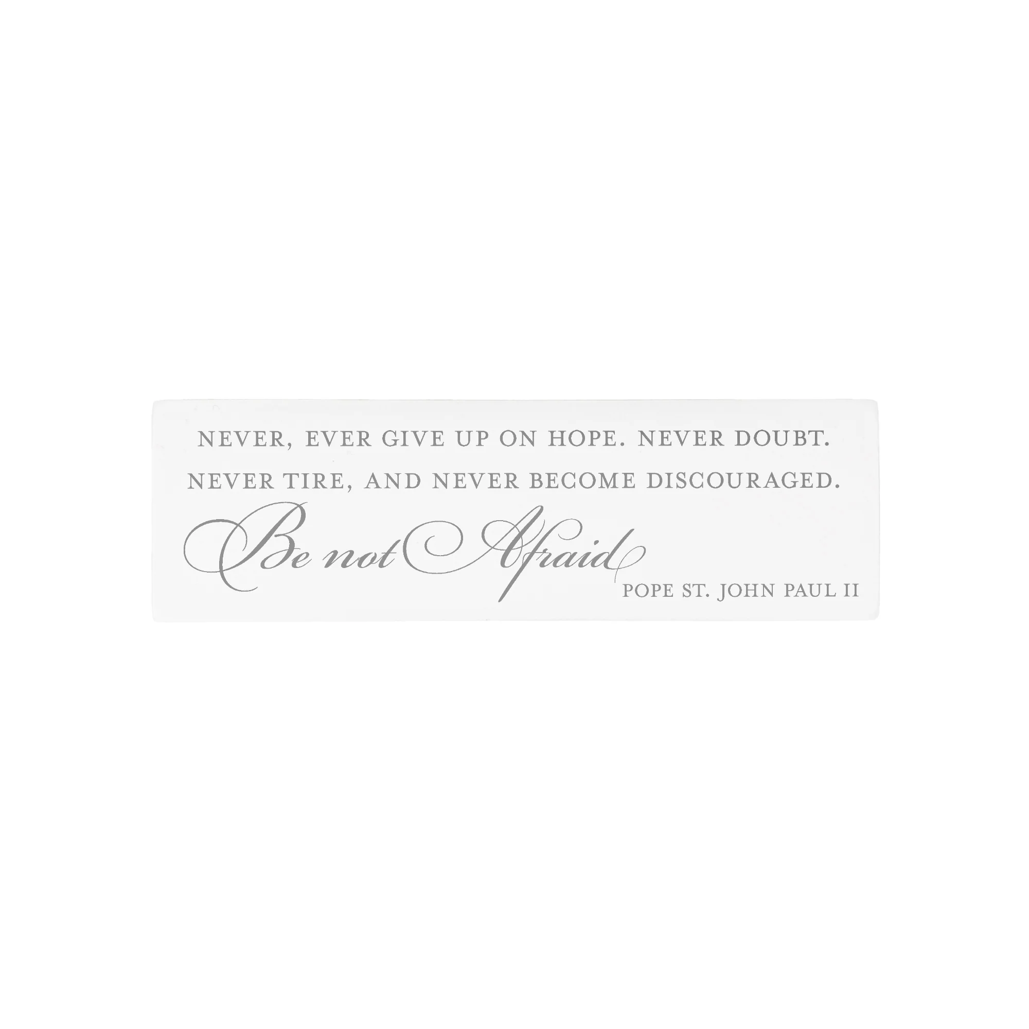 Be Not Afraid Pope John Paul II Quote Block - Image 4