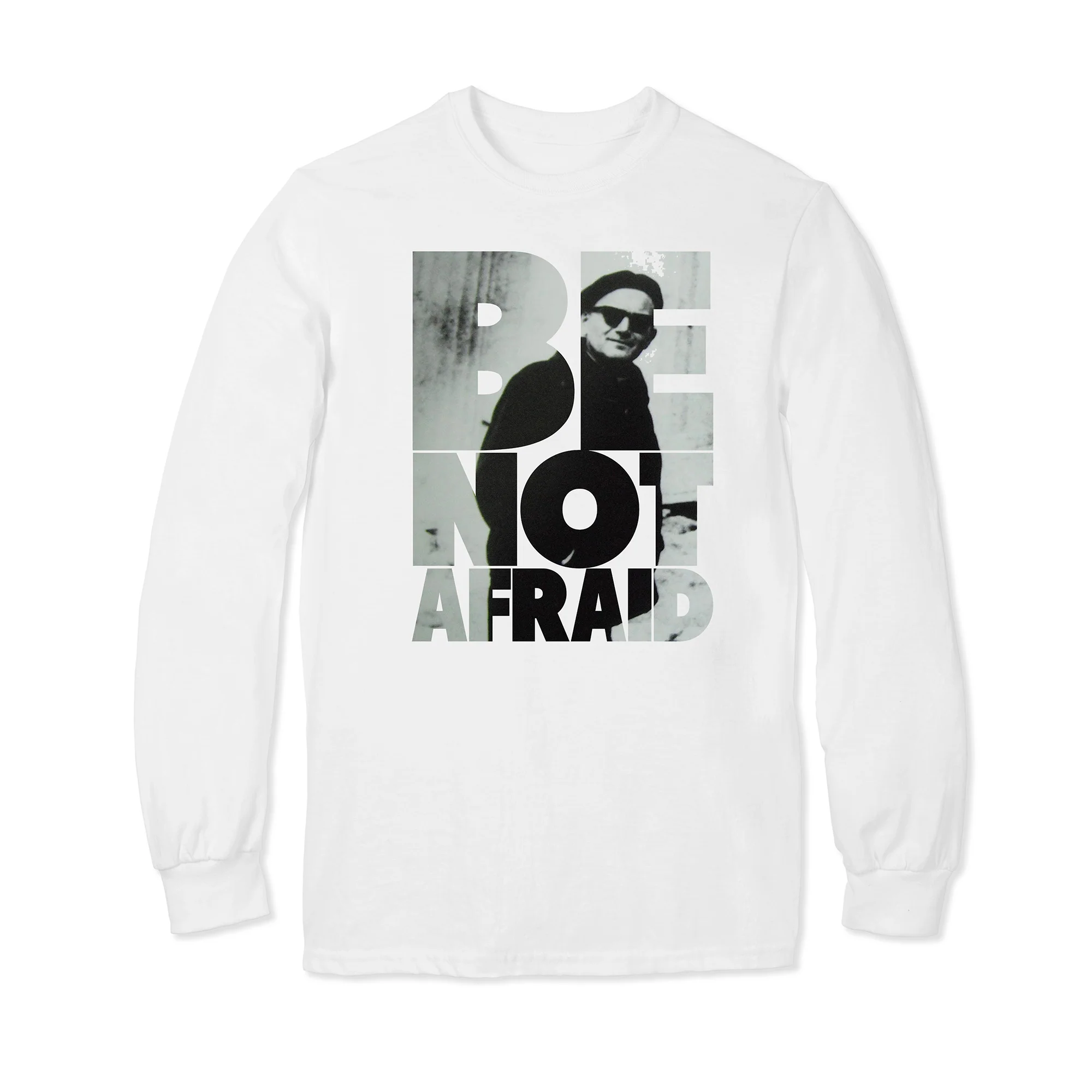 Be Not Afraid White Long Sleeve