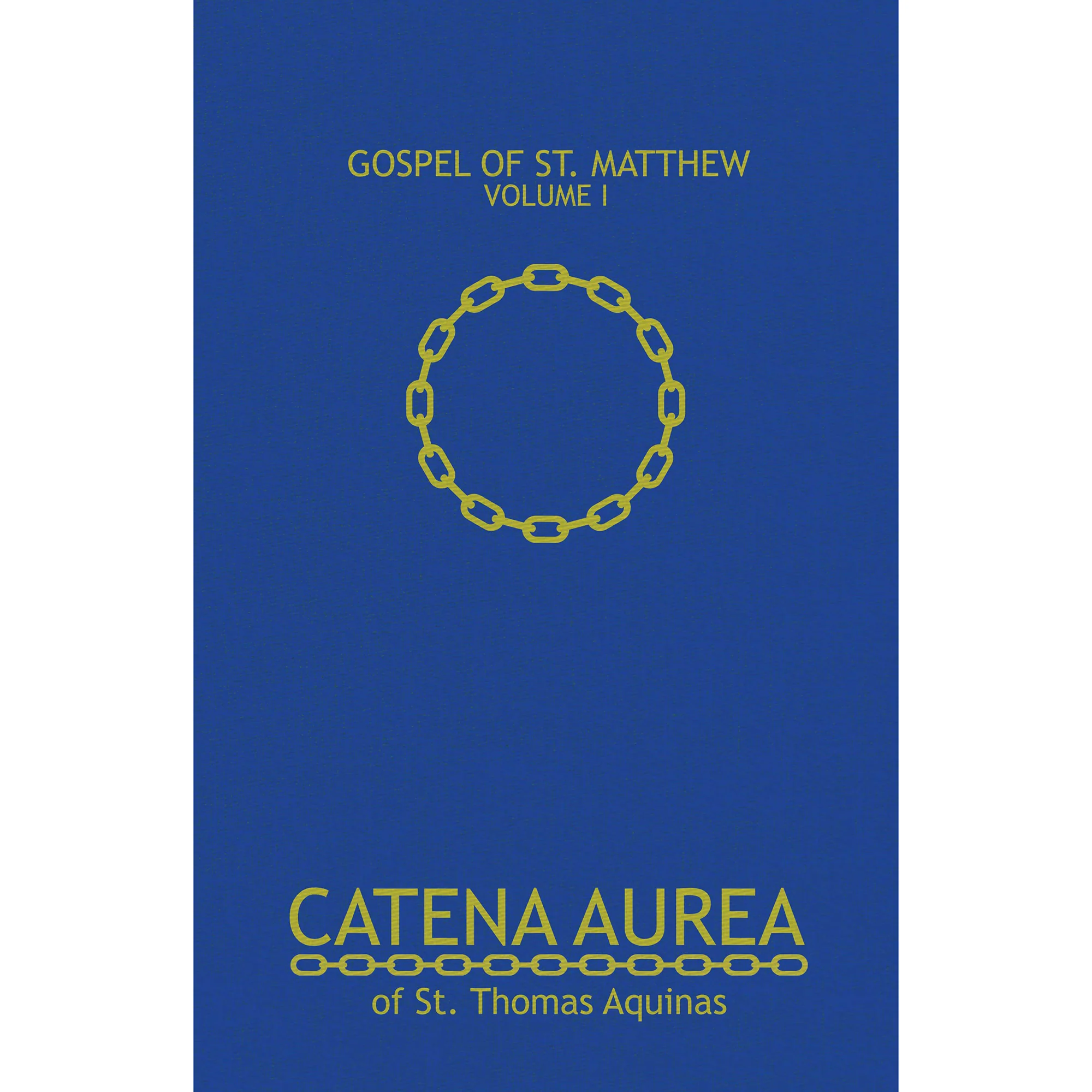 Catena Aurea: Commentary on the Four Gospels - Catholic Edition (3 Vol Set) - Image 2