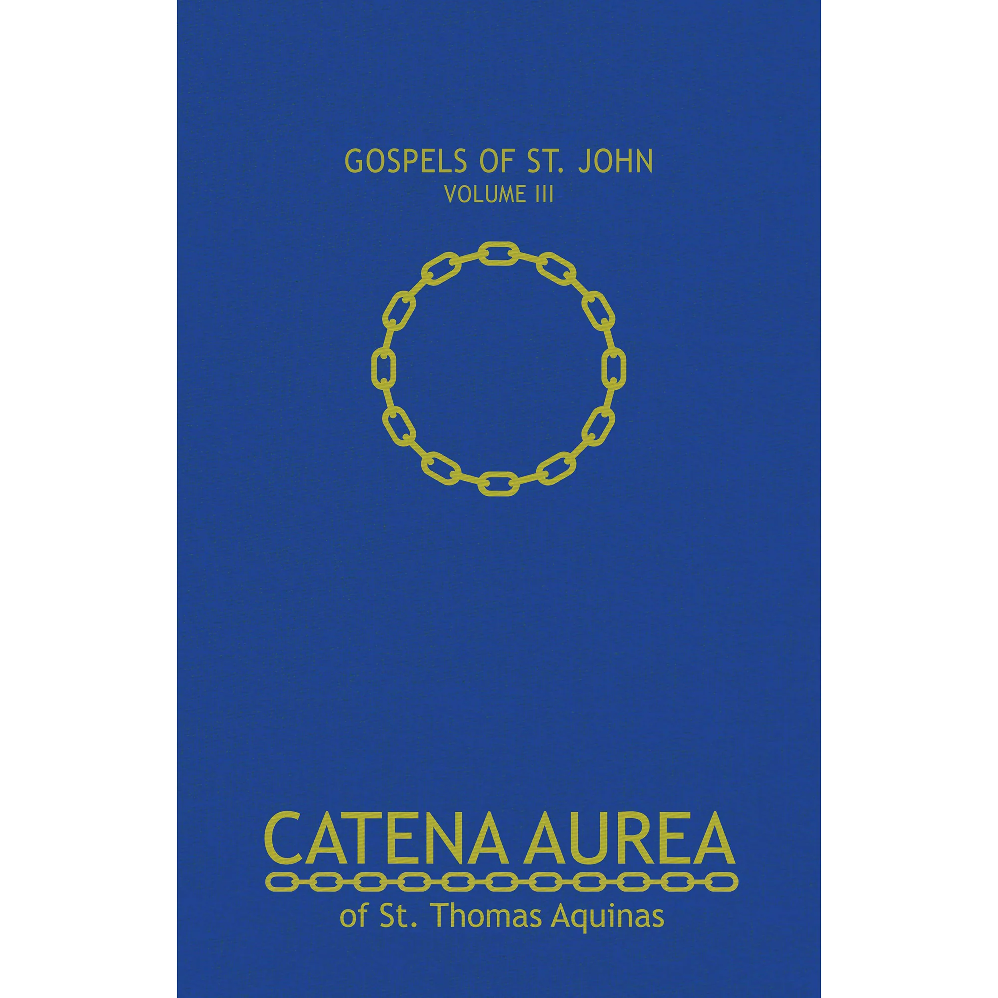 Catena Aurea: Commentary on the Four Gospels - Catholic Edition (3 Vol Set) - Image 4