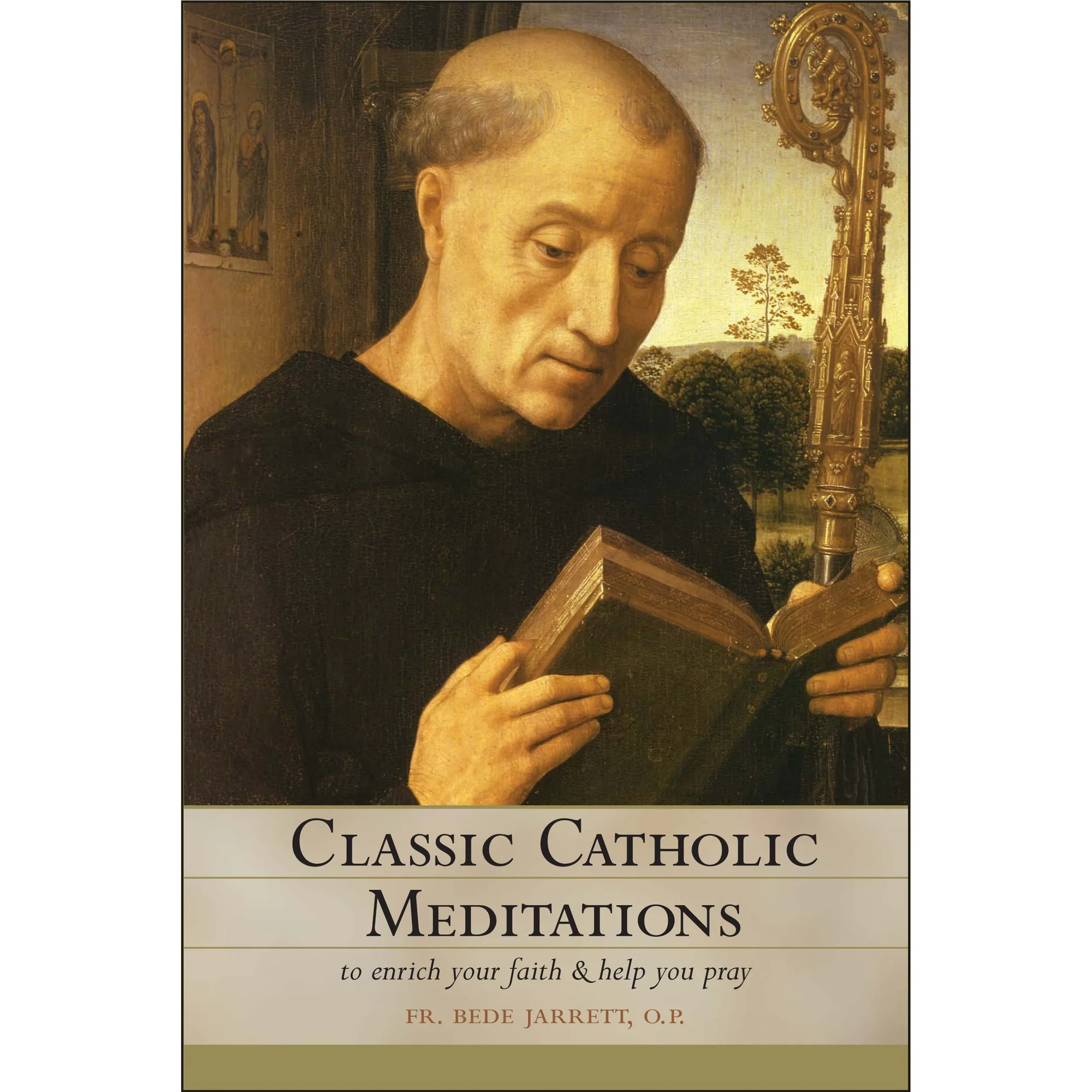 Classic Catholic Meditations