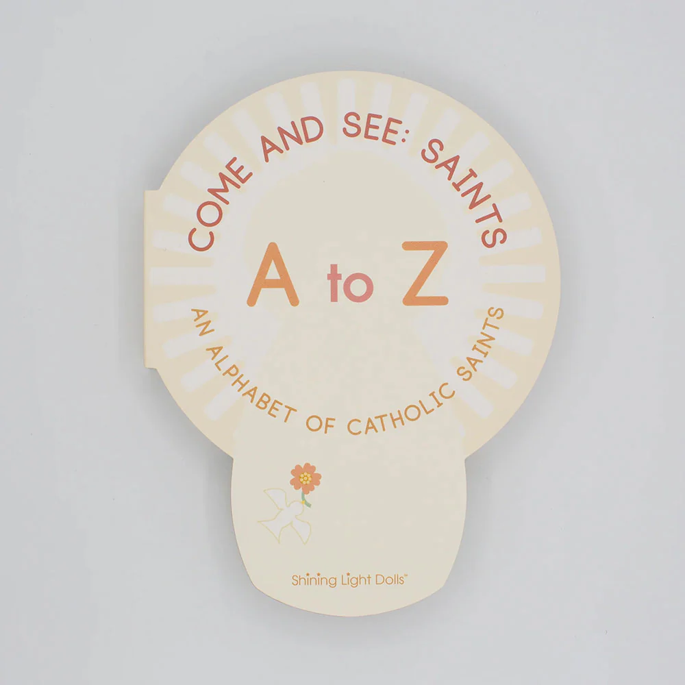 Come and See: Saints A to Z