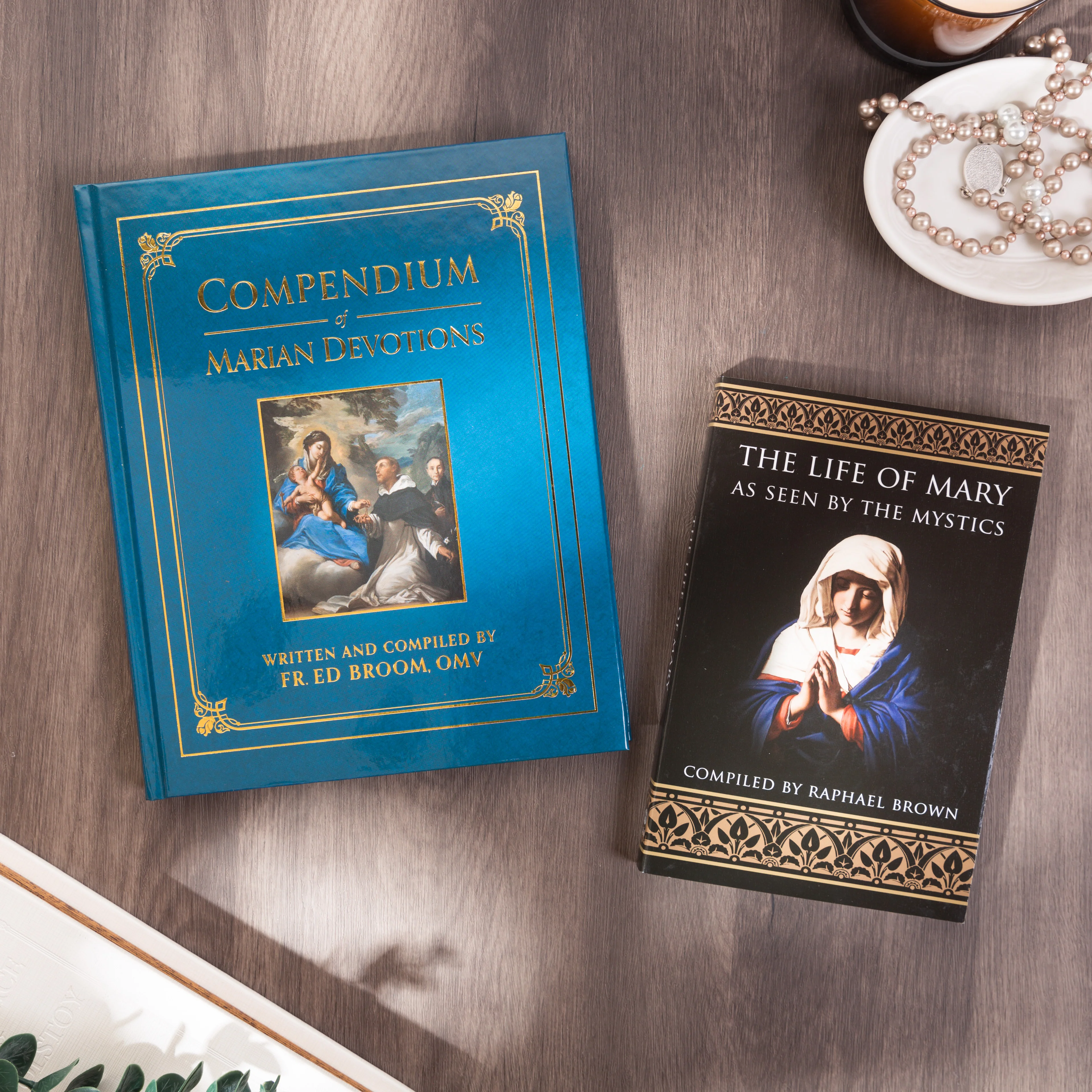 Compendium of Marian Devotions & The Life of Mary As Seen By the Mystics (2 Book Set)