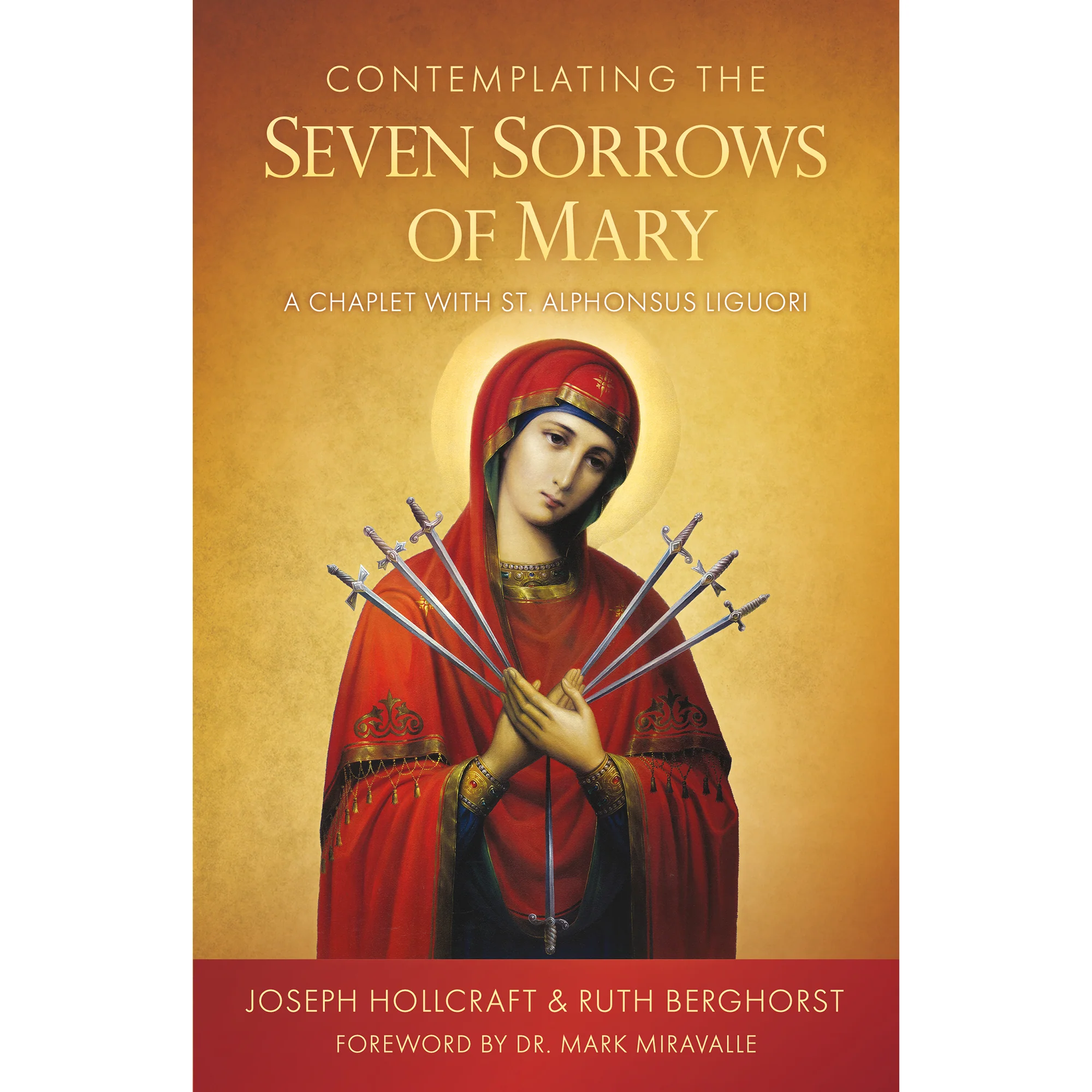 Contemplating the Seven Sorrows of Mary: A Chaplet with St. Alphonsus Liguori