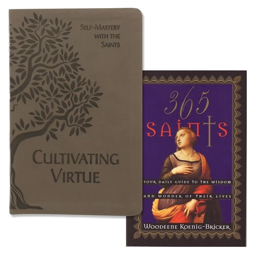 Cultivating Virtue & 365 Saints: Your Daily Guide to the Wisdom and Wonder of Their Lives (2 Book Set)