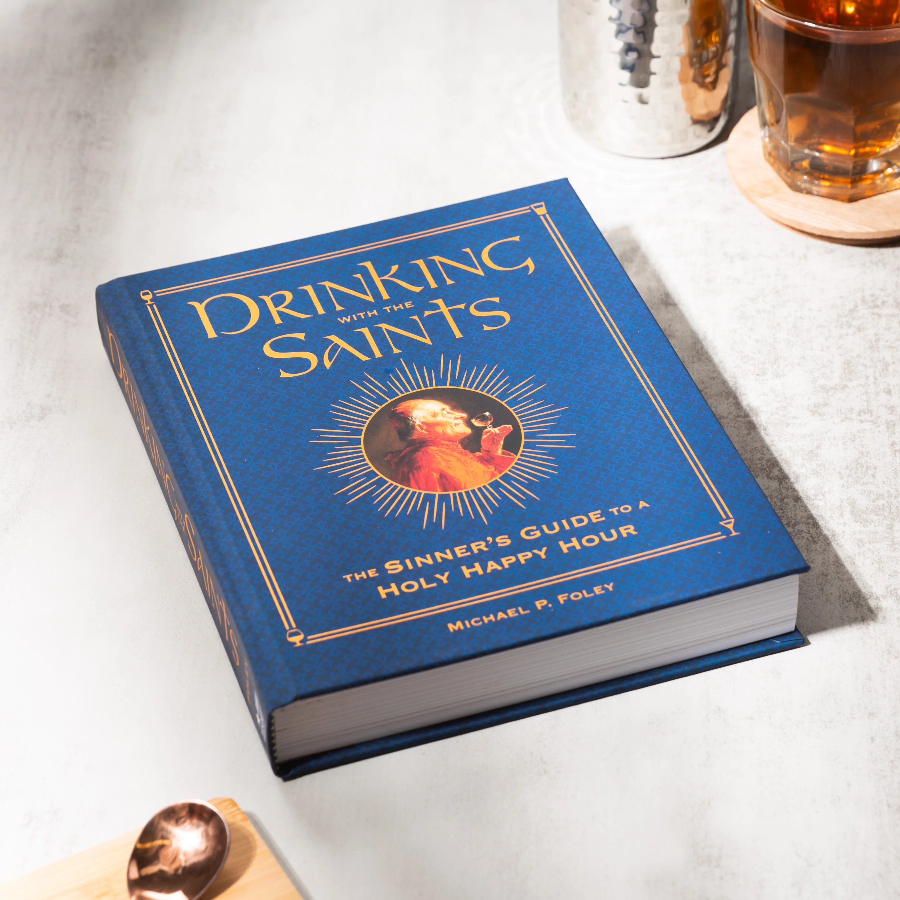 Drinking with the Saints: The Sinner's Guide to a Holy Happy Hour - Image 4