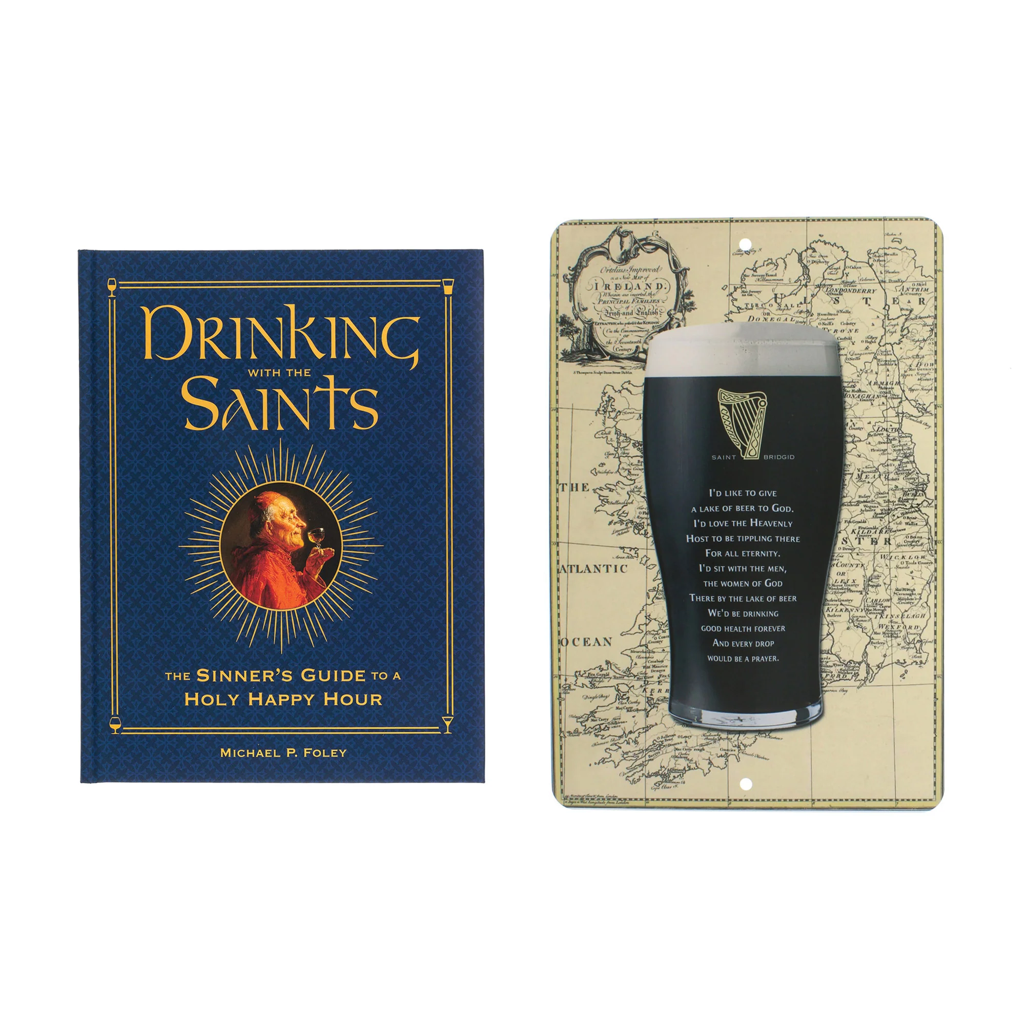 Drinking with the Saints: The Sinner's Guide to a Holy Happy Hour & Saint Brigid "Lake of Beer" Tin Sign Gift Set - Image 2