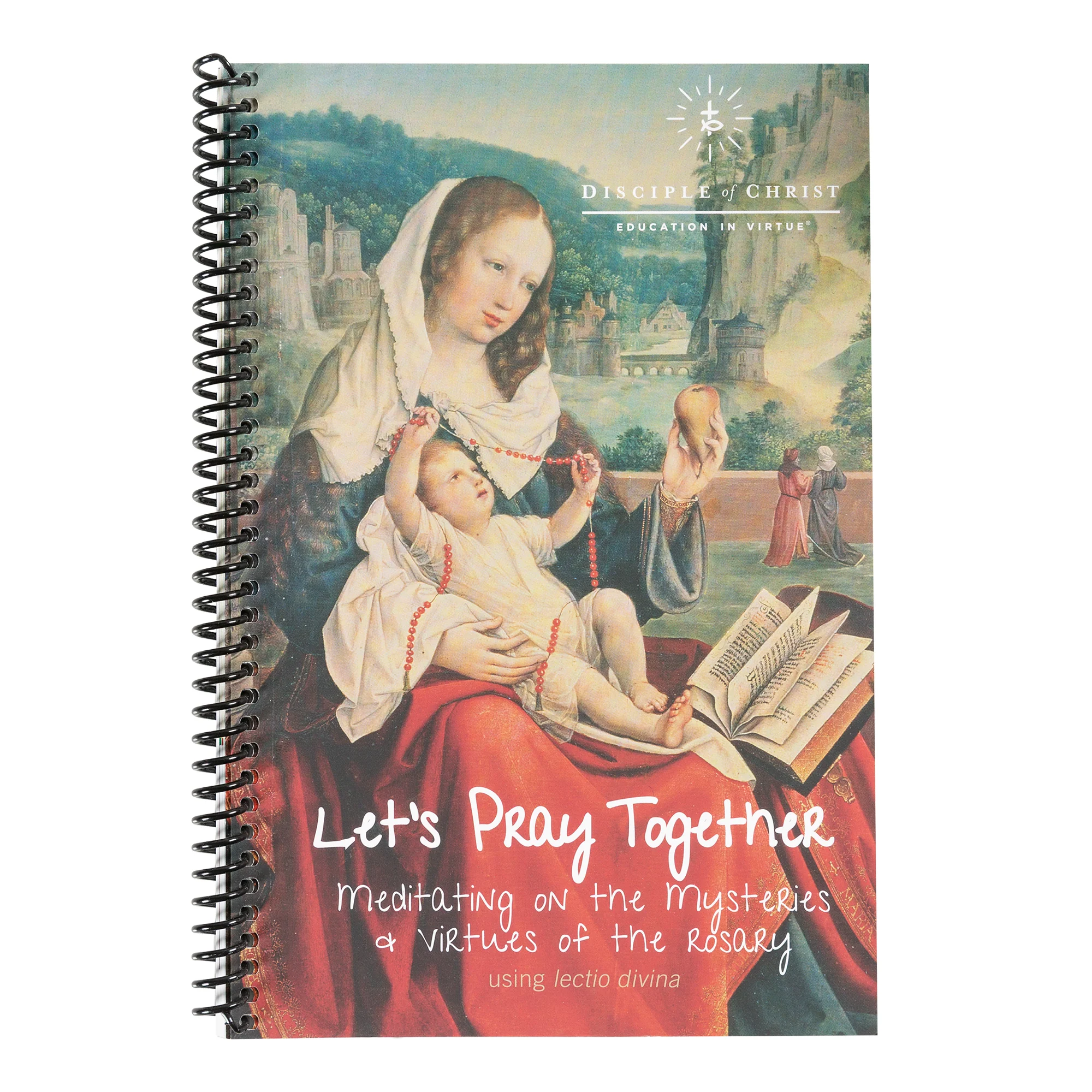 Education In Virtue: Let's Pray Together Meditating On The Mysteries & Virtues Of The Rosary Using Lectio Divina - Image 2