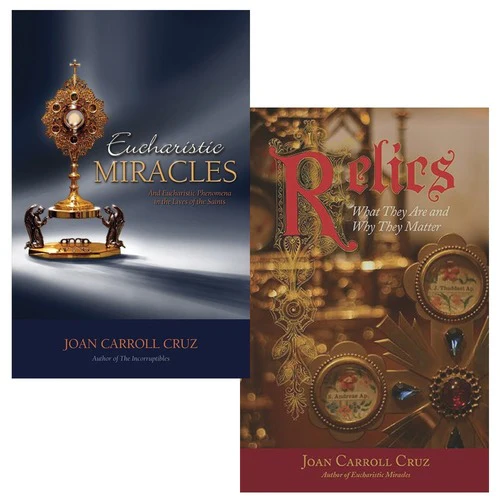 Eucharist Miracles and Eucharistic Phenomena In The Lives of The Saints & Relics: What They Are and Why They Matter (2 Book Set)