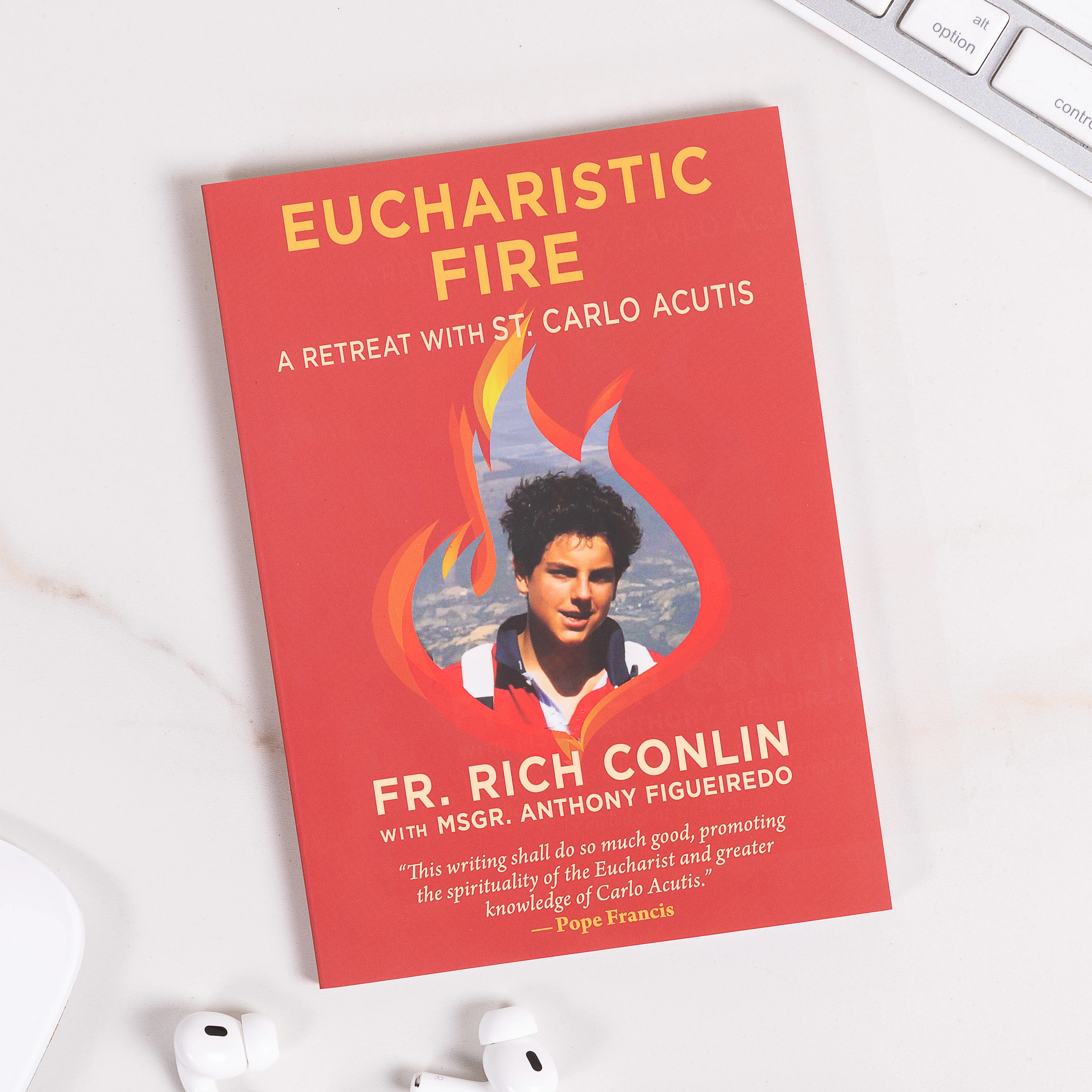 Eucharistic Fire: A Retreat with St. Carlo Acutis