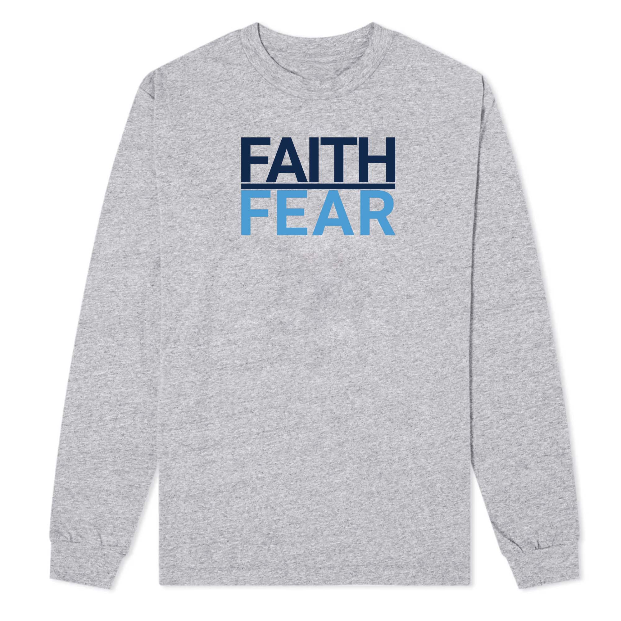 Faith Over Fear Long Sleeve T-Shirt - Image 12