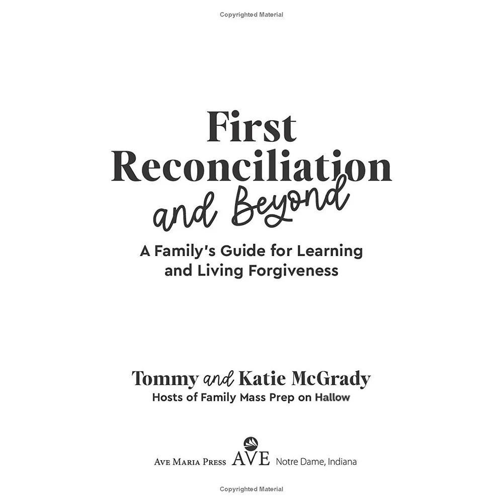 First Reconciliation and Beyond: A Family's Guide for Learning and Living Forgiveness - Image 2