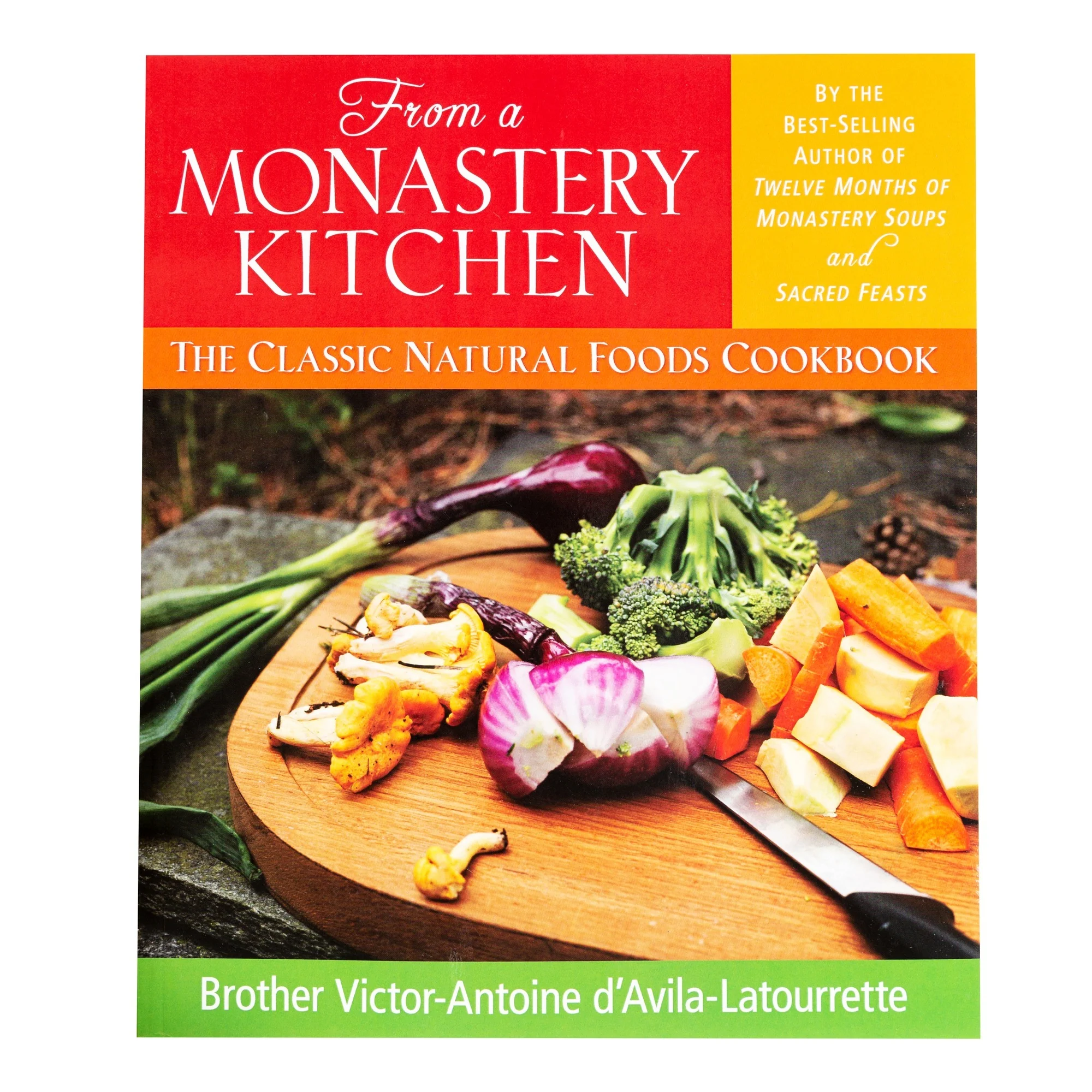 From a Monastery Kitchen: The Classic Natural Foods Cookbook - Image 3