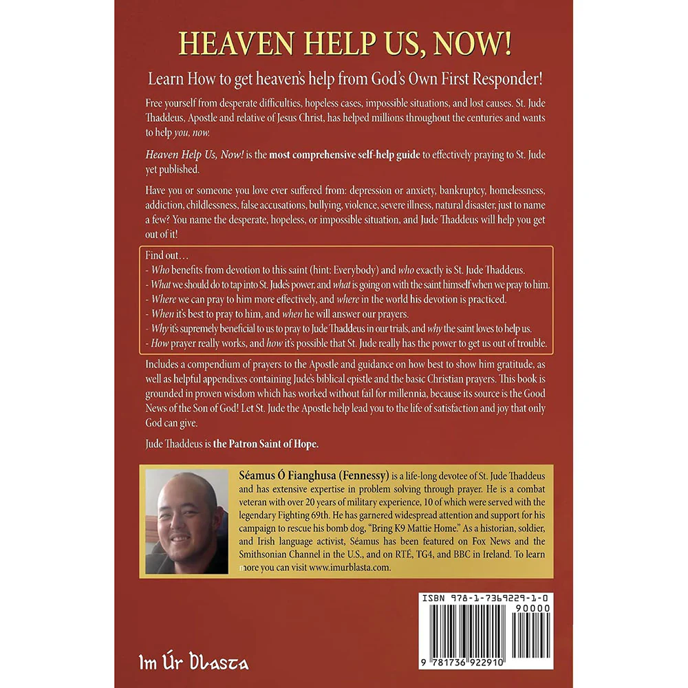Heaven Help Us, Now! A Self Help Guide to God's Own First Responder, St. Jude Thaddeus - Image 2