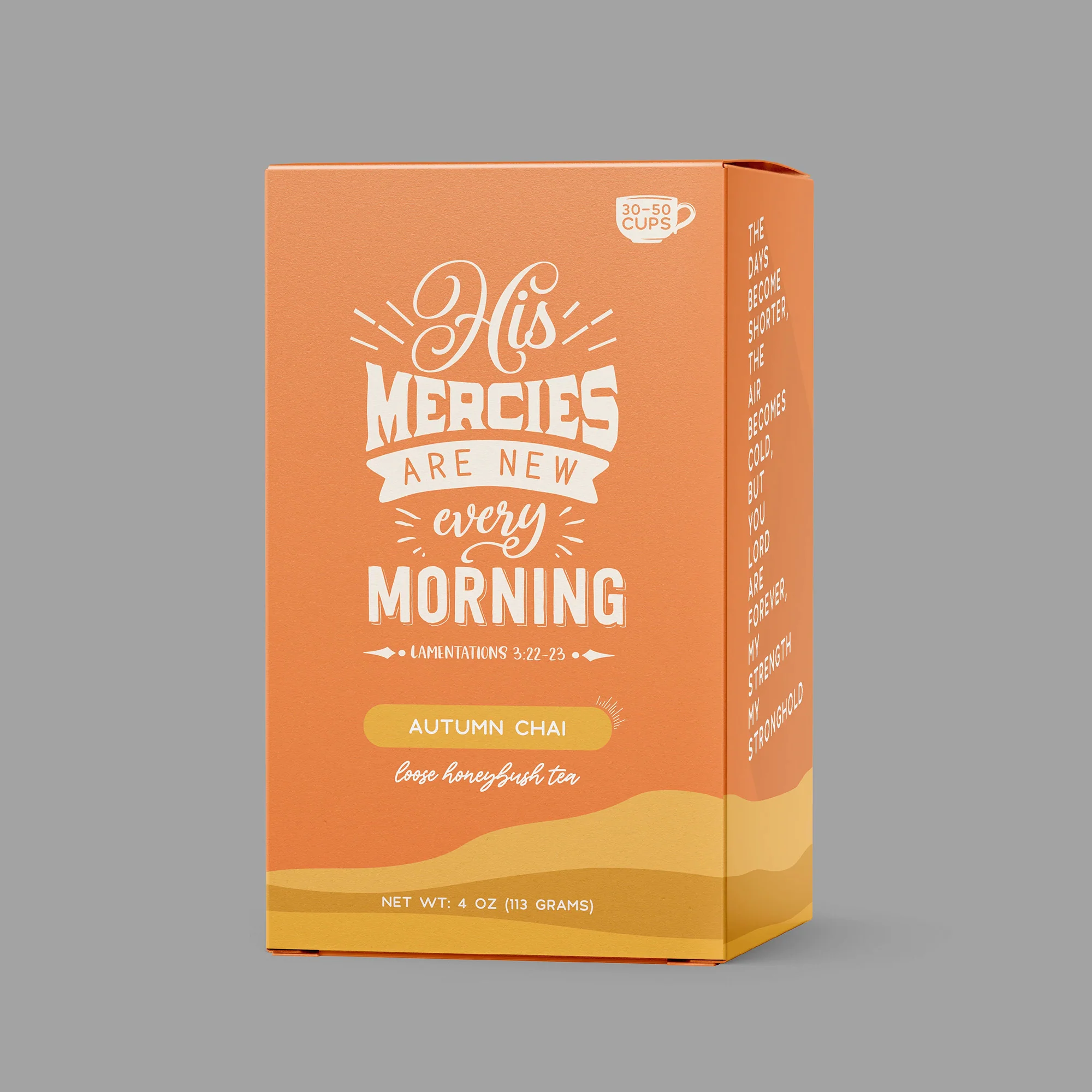 His Mercies Are New Chai Honeybush Herbal Tea - Bag or Box - Image 4