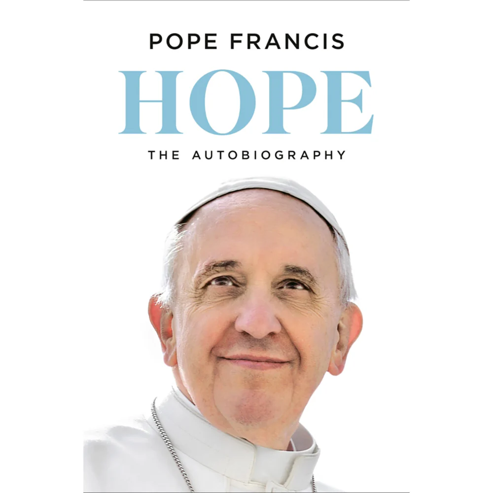 Hope: The Autobiography - by Pope Francis