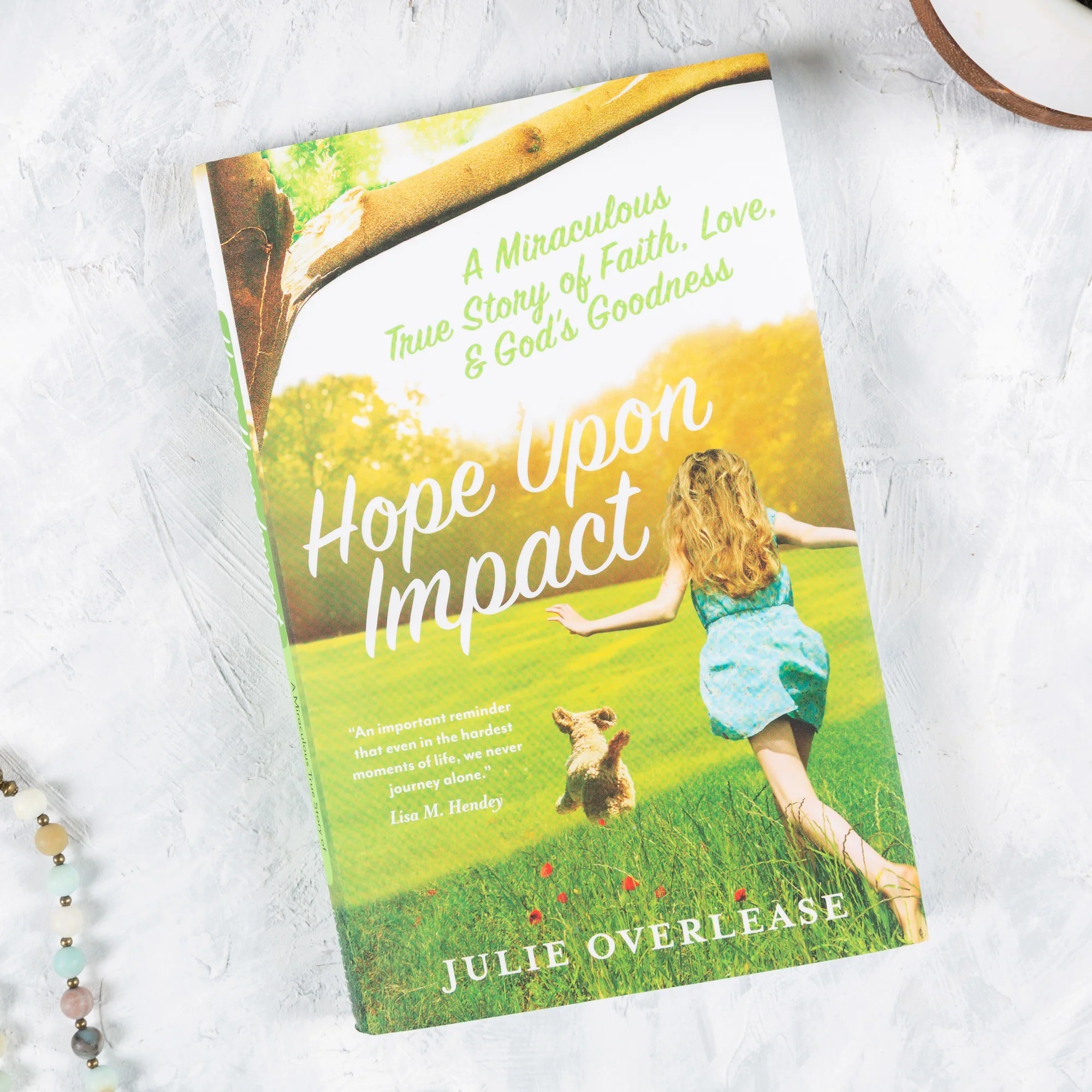 Hope Upon Impact - A Miraculous, True Story of Faith, Love, & God's Goodness - Image 2