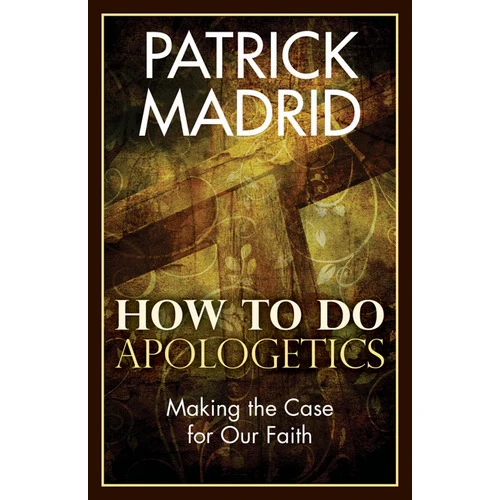 How to Do Apologetics - Making the Case for Our Faith - Image 2