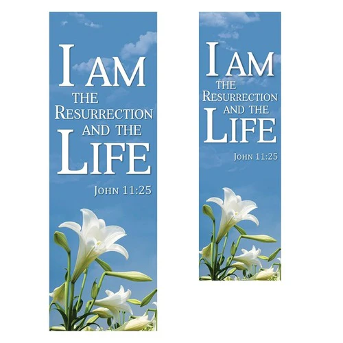 I Am The Resurrection Banner - 18x5"
