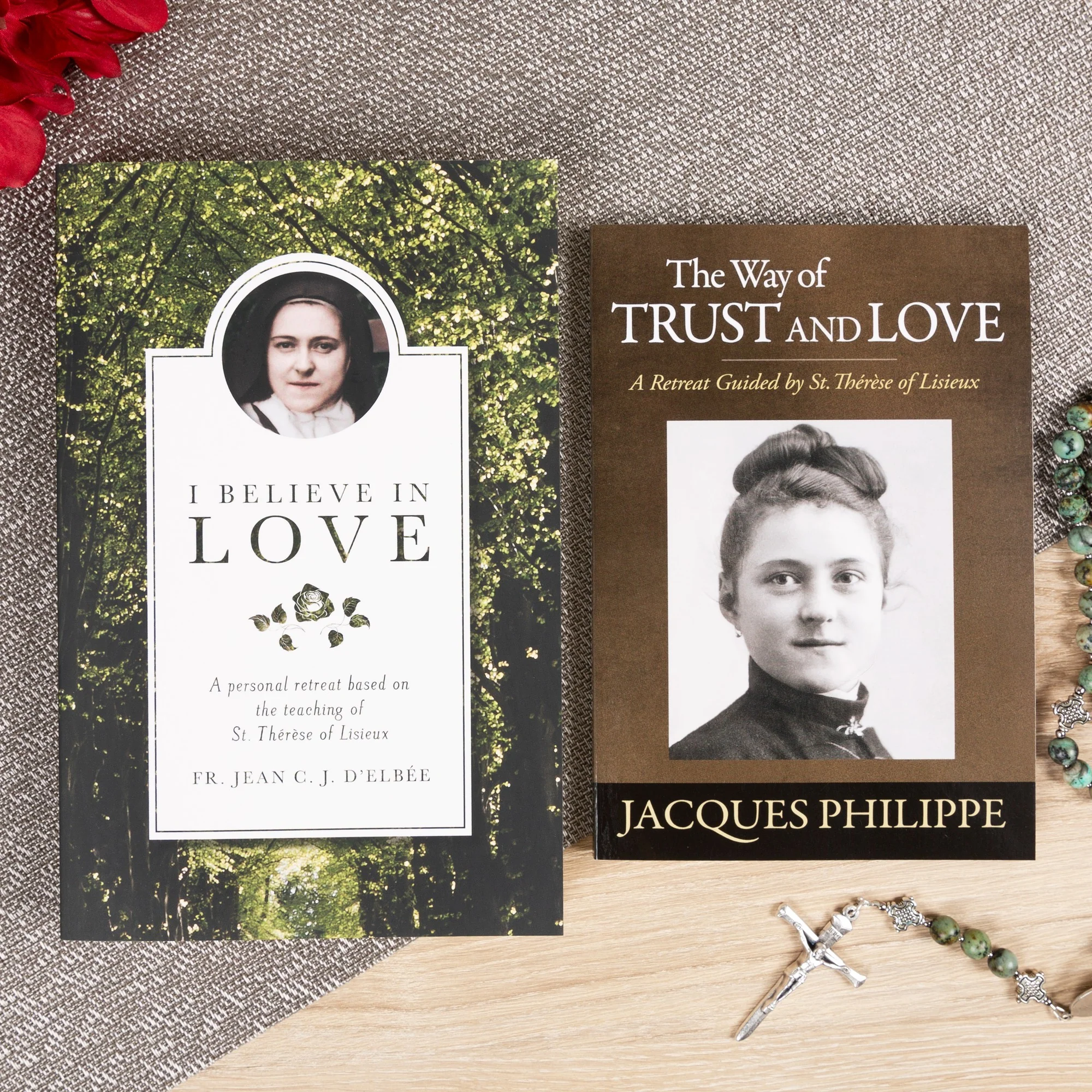 I Believe in Love: A Personal Retreat Based on the Teaching of St. Therese of Lisieux & The Way of Trust and Love (2 Book Set) - Image 2