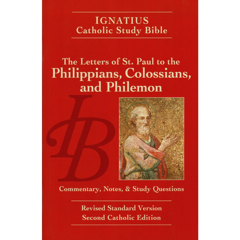 Ignatius Catholic Study Bible: The Letters of St. Paul to the Philippians, Colossians and Philemon