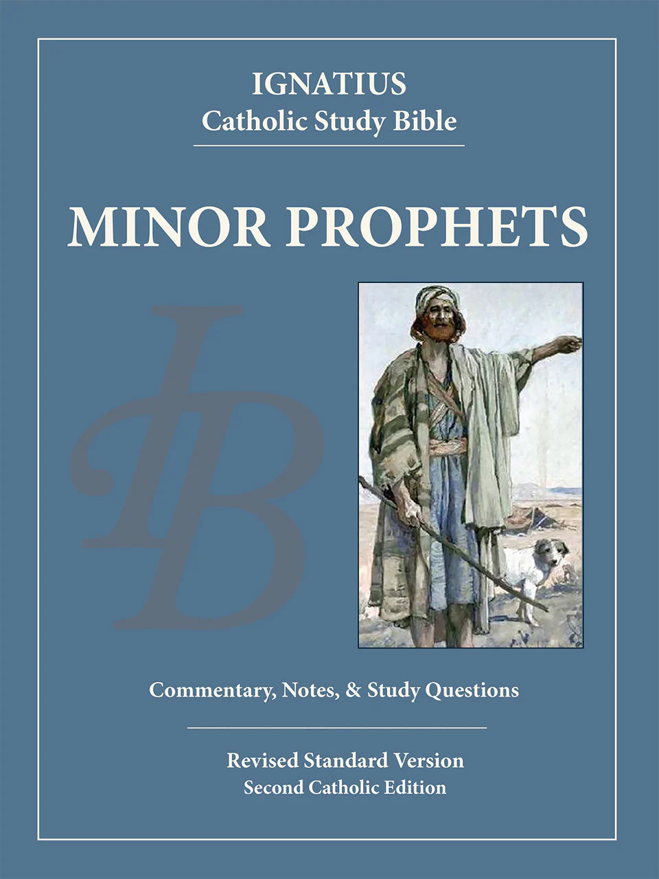 Ignatius Catholic Study Bible: The Minor Prophets