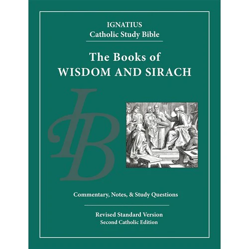 Ignatius Catholic Study Bible: Wisdom and Sirach