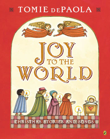 Joy to the World: Tomie dePaola's Christmas Stories