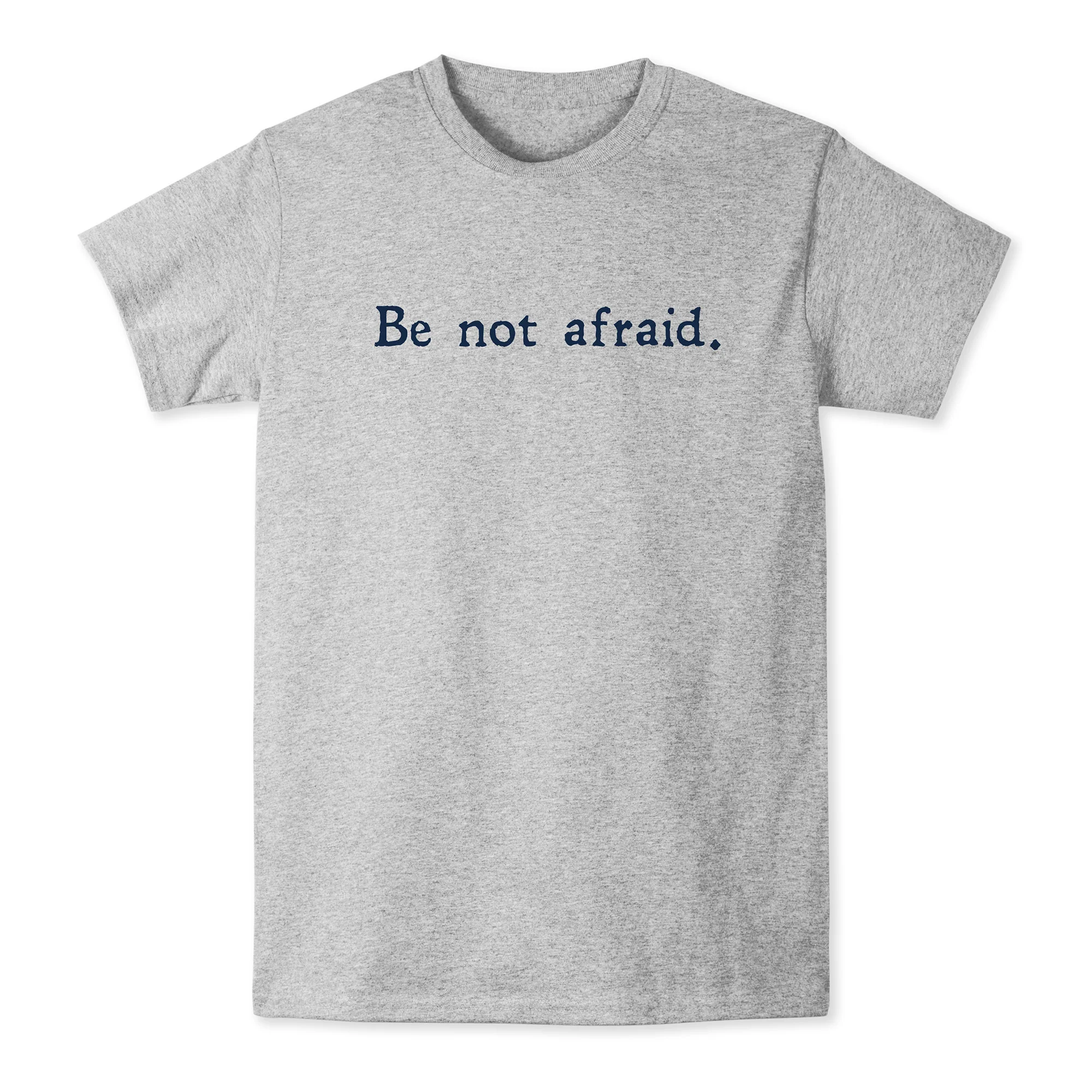 JPII Be Not Afraid Grey T-Shirt