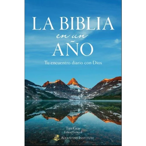 La Biblia en un ano - Tu encuentro diario con Dios (The Bible in a Year: Your Daily encounter with God - Spanish)