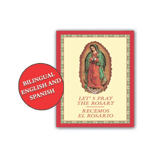 Let's Pray The Rosary - Recemos El Rosario (Bilingüe)
