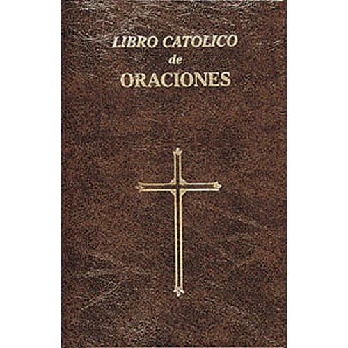 Libro Catolico de Oraciones (Catholic Book of Prayer - Spanish) Giant Type