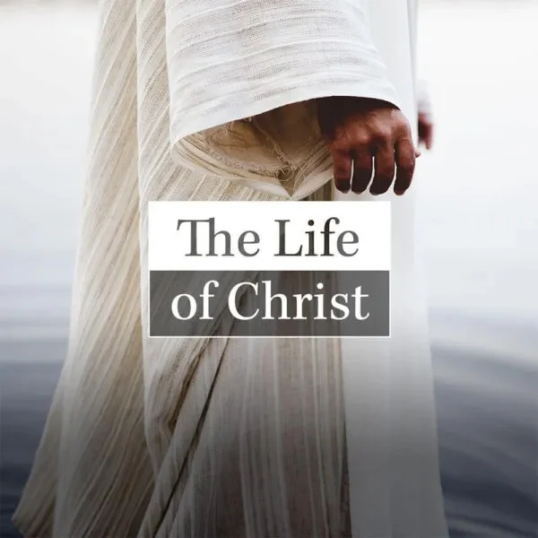 Life of Christ - Good Catholic Digital Content Series