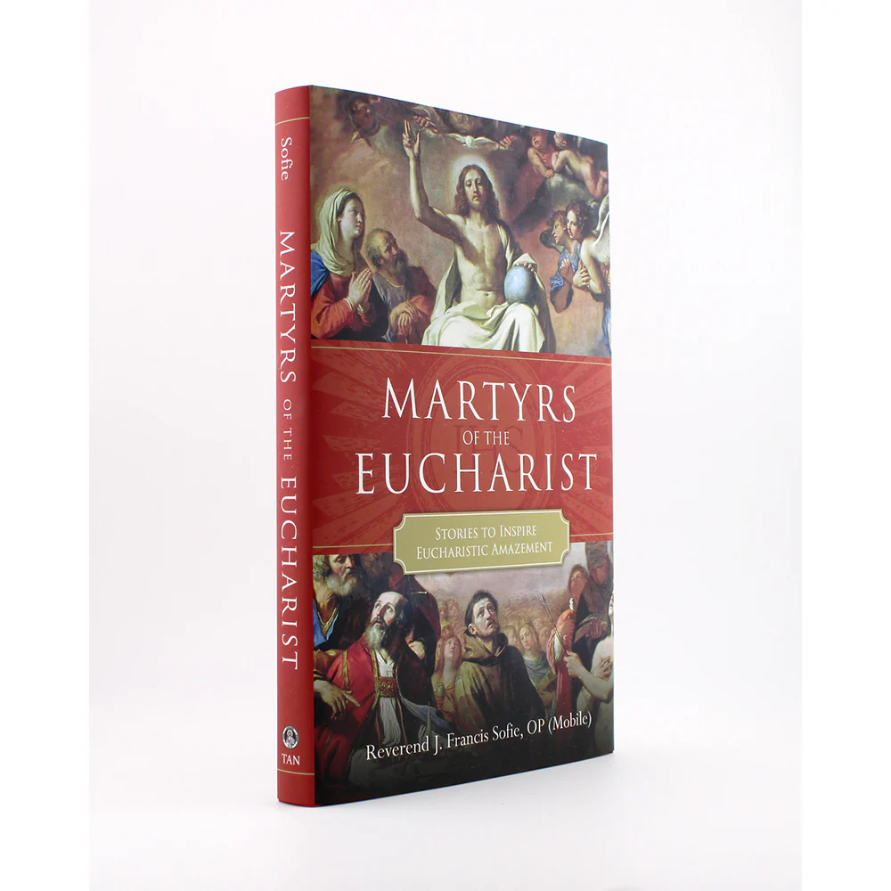 Martyrs of the Eucharist: Stories to Inspire Eucharistic Amazement - Image 3