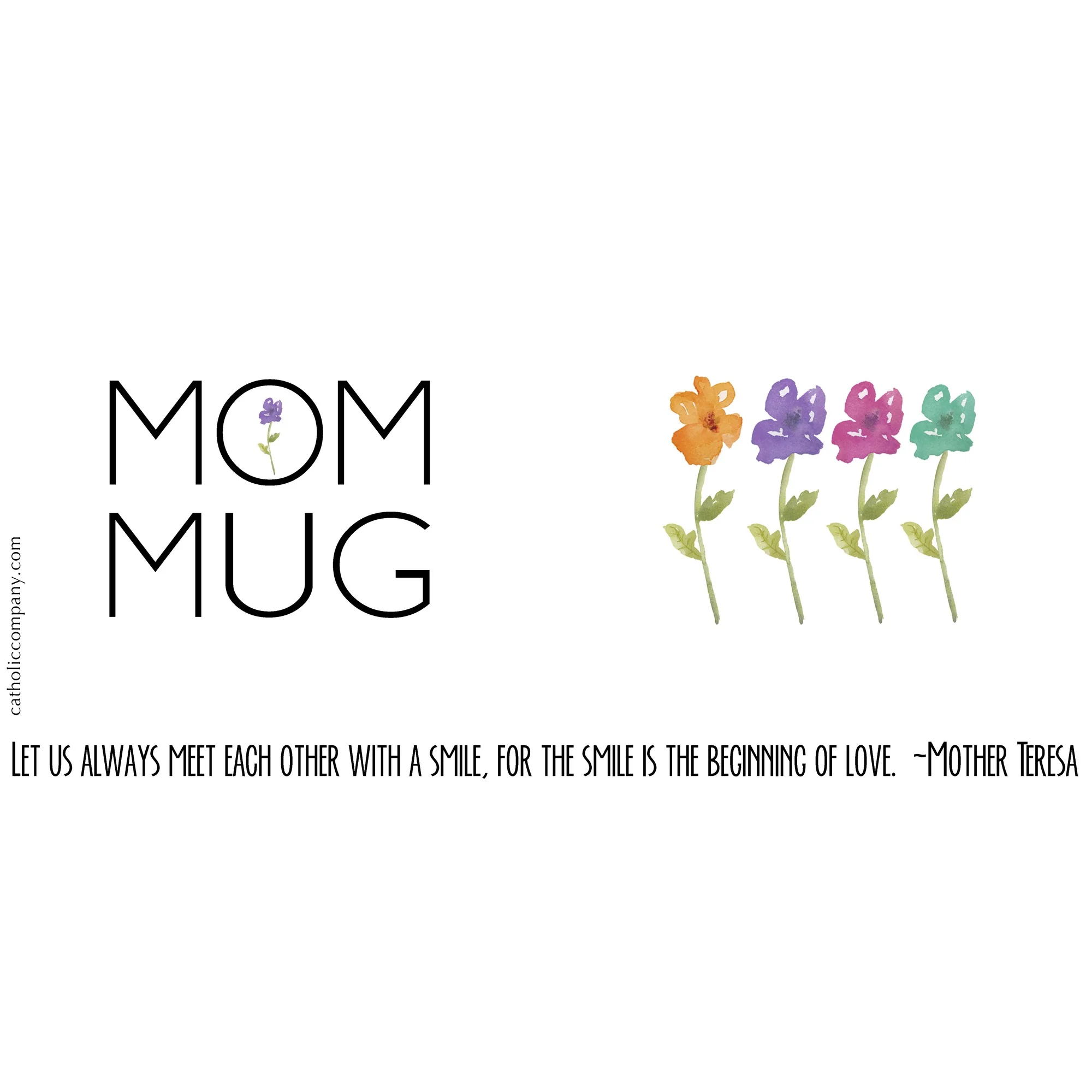 Mom Mug - Mother Teresa "Smile" Quote - Image 5