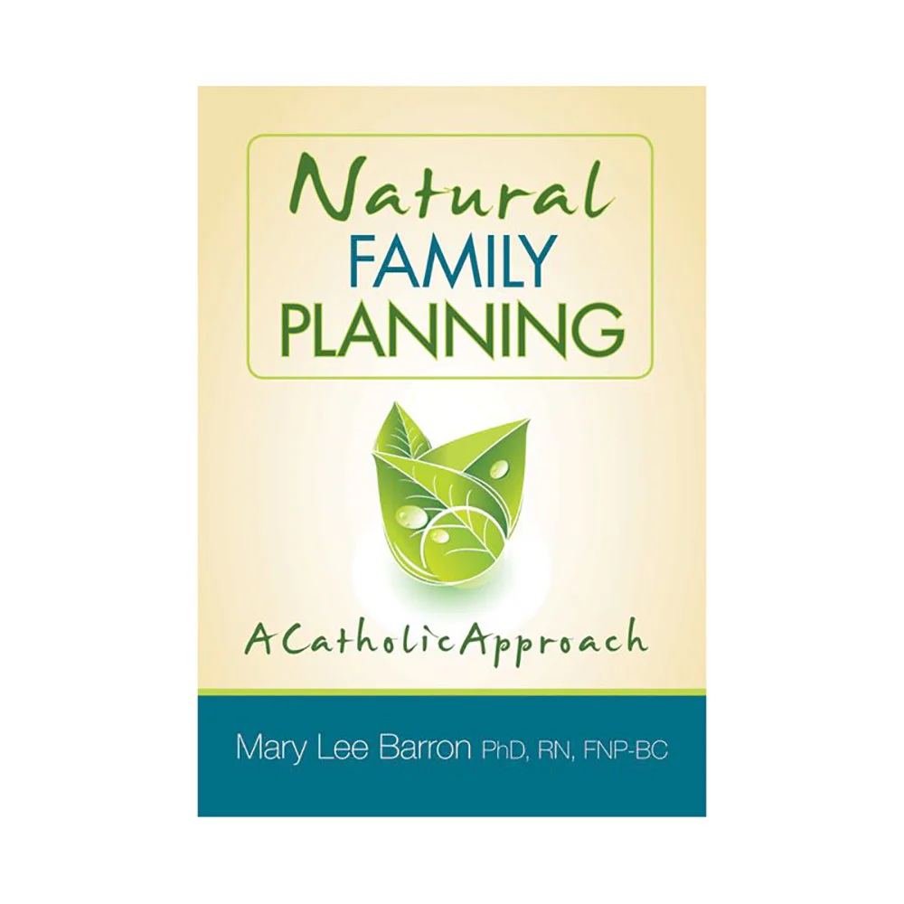 Natural Family Planning: A Catholic Approach